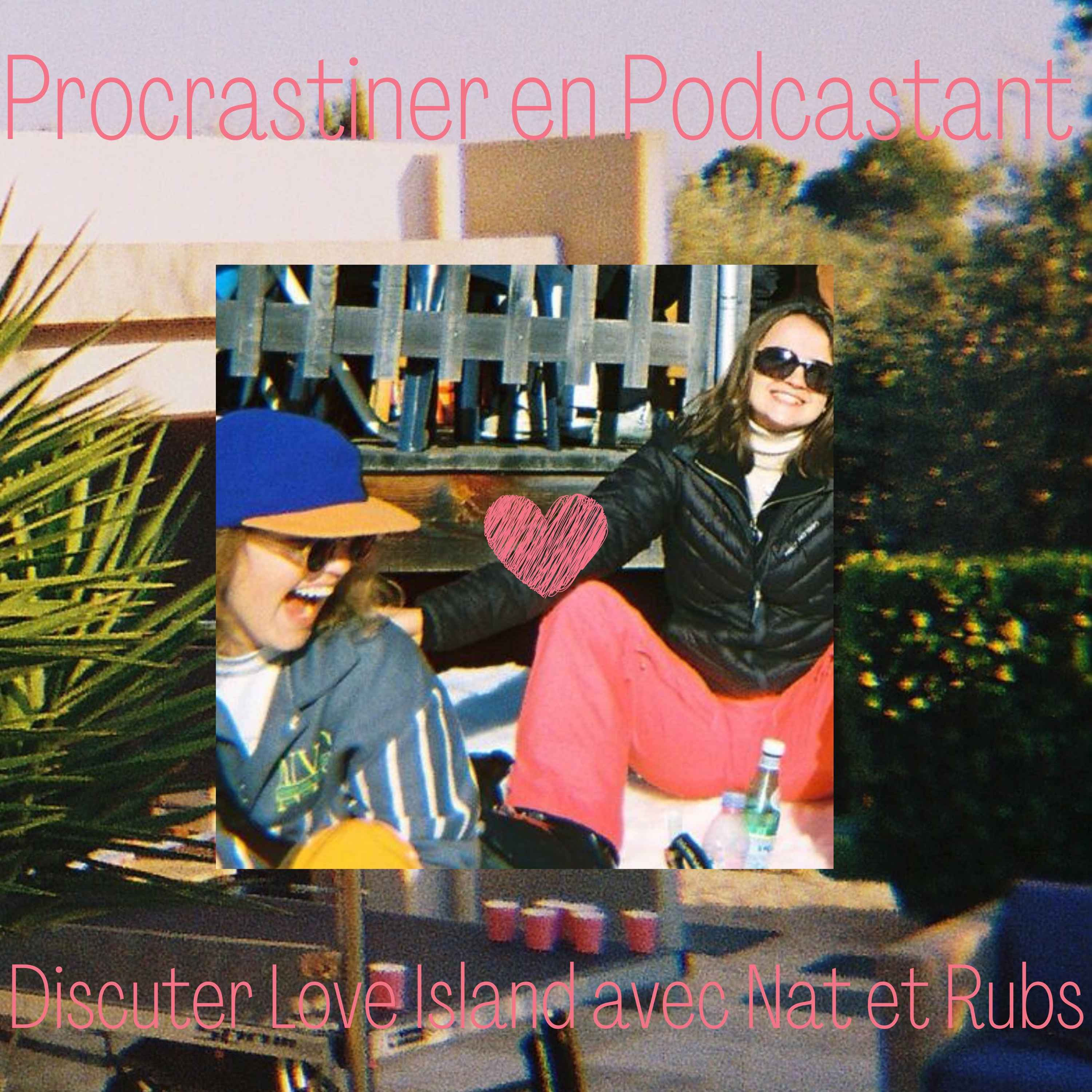 Procrastiner en Podcastant