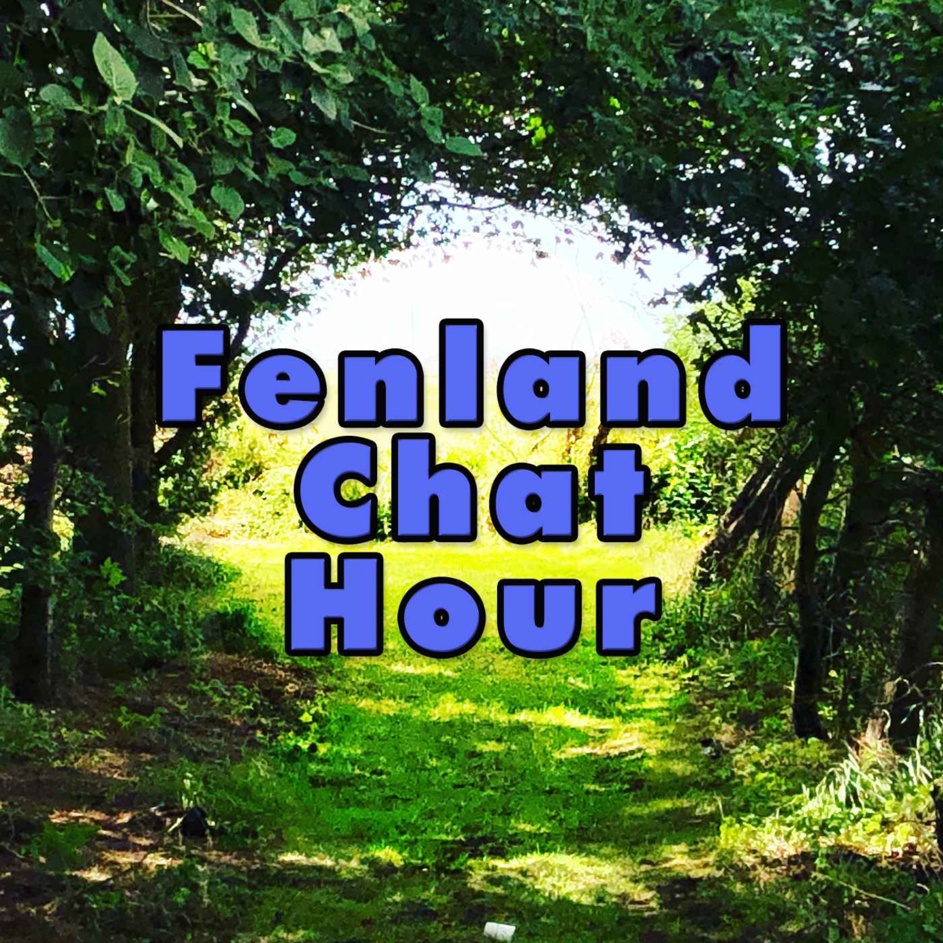 Fenland Chat Hour