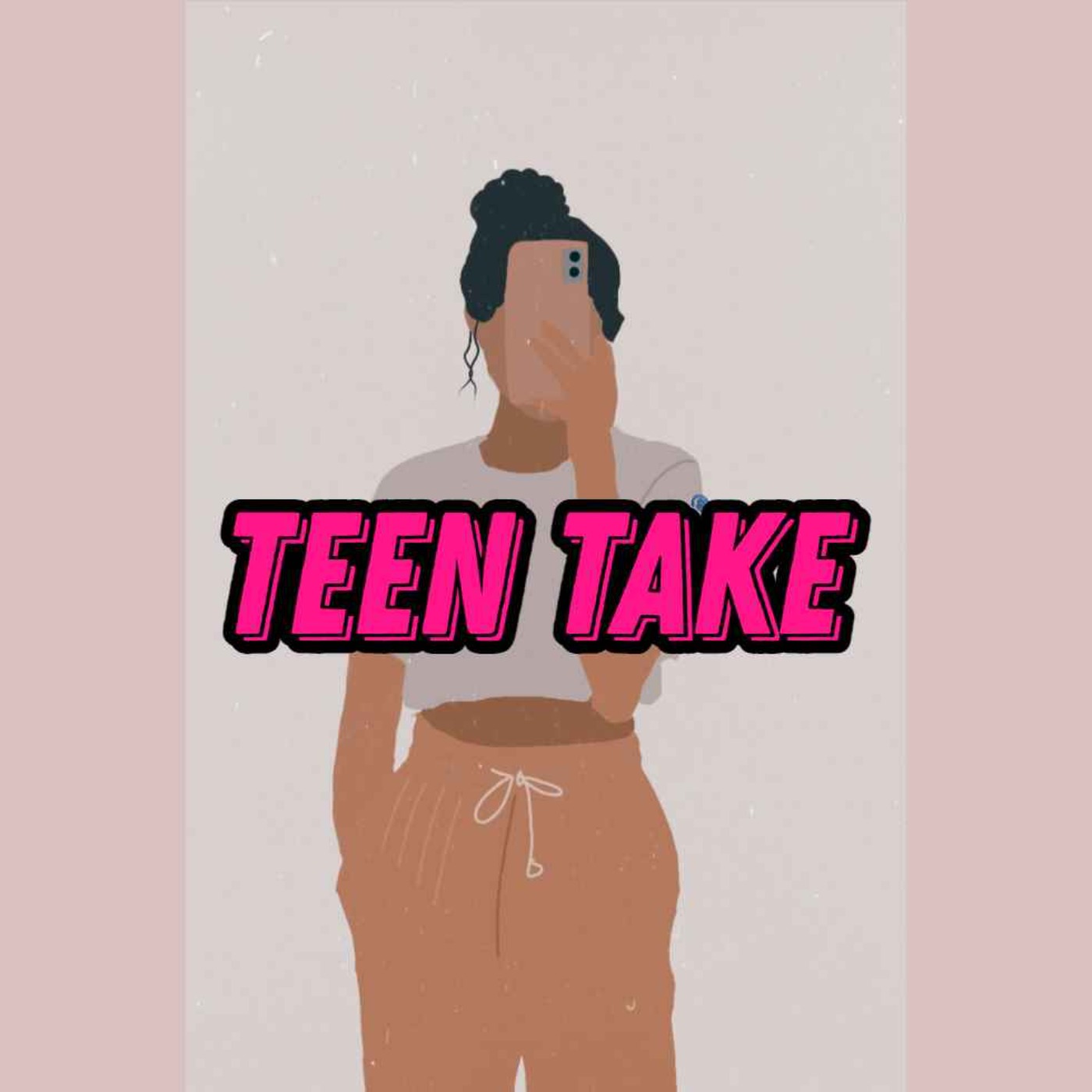 Teen Take