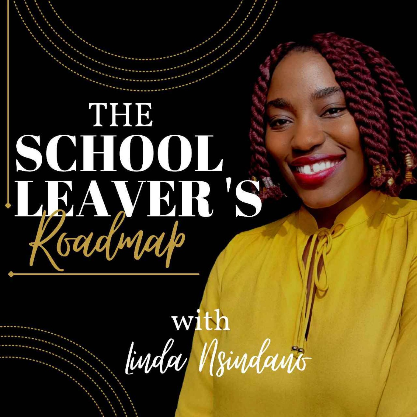 The school leaver\'s roadmap podcast