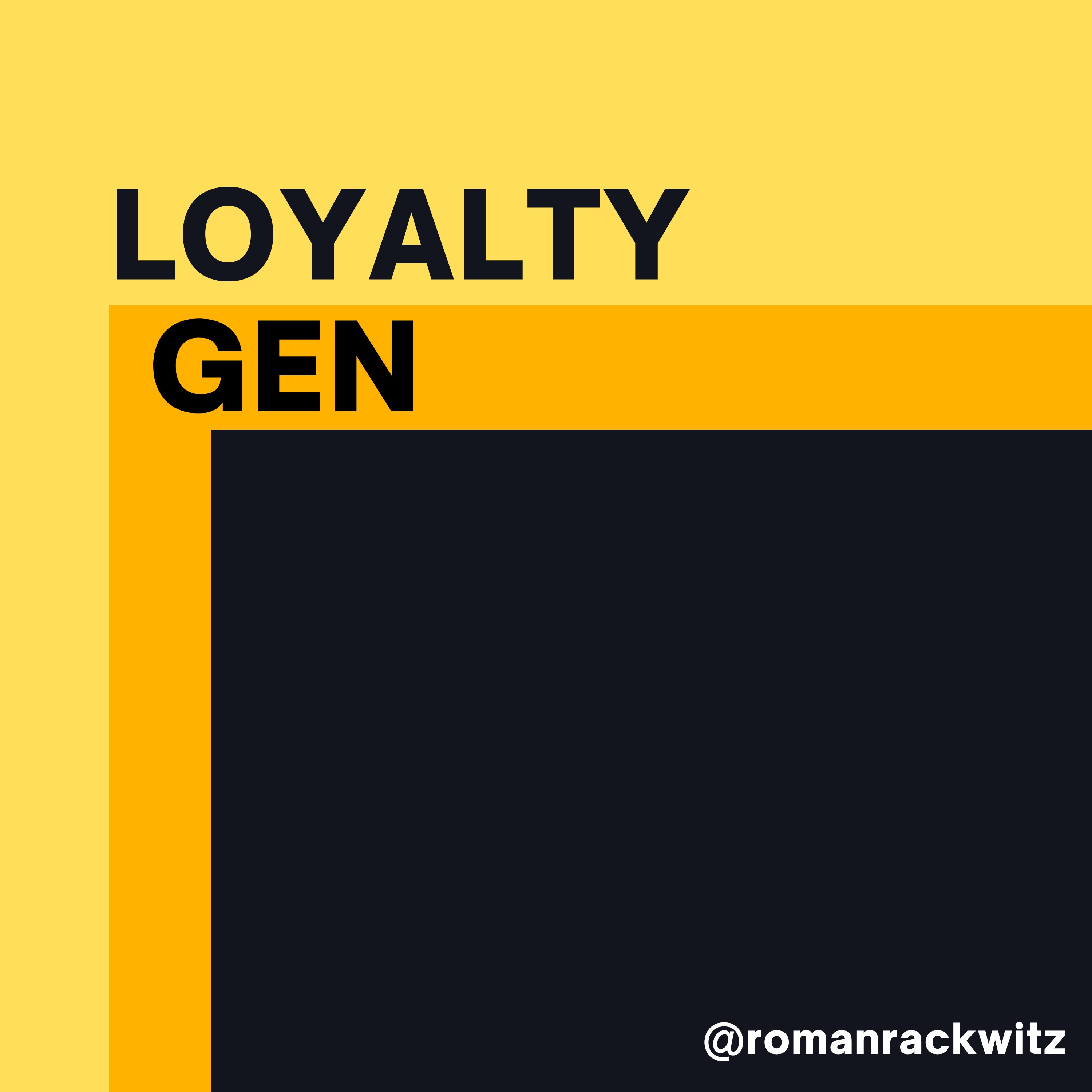 Loyalty Gen
