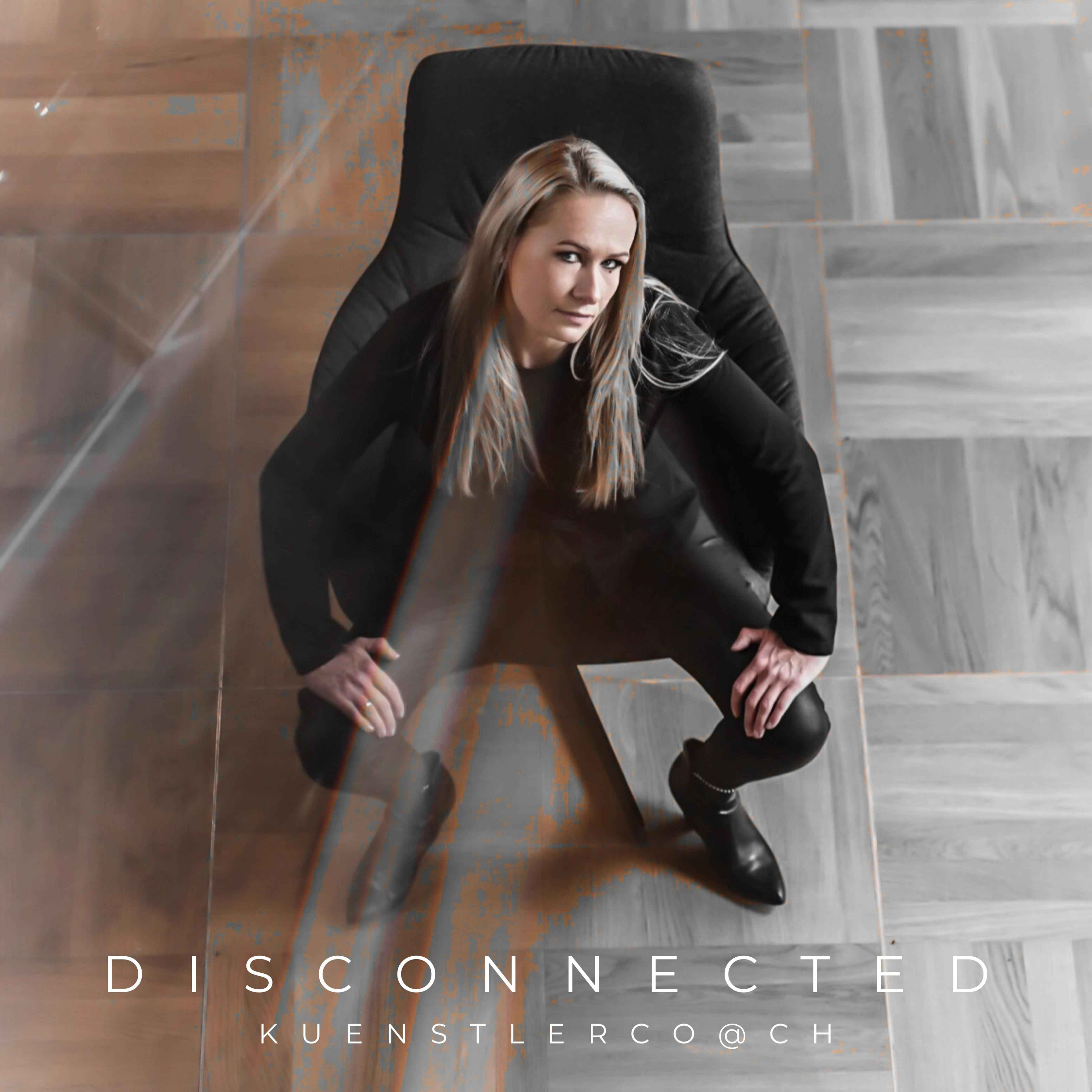 Kuenstlercoach - Disconnected