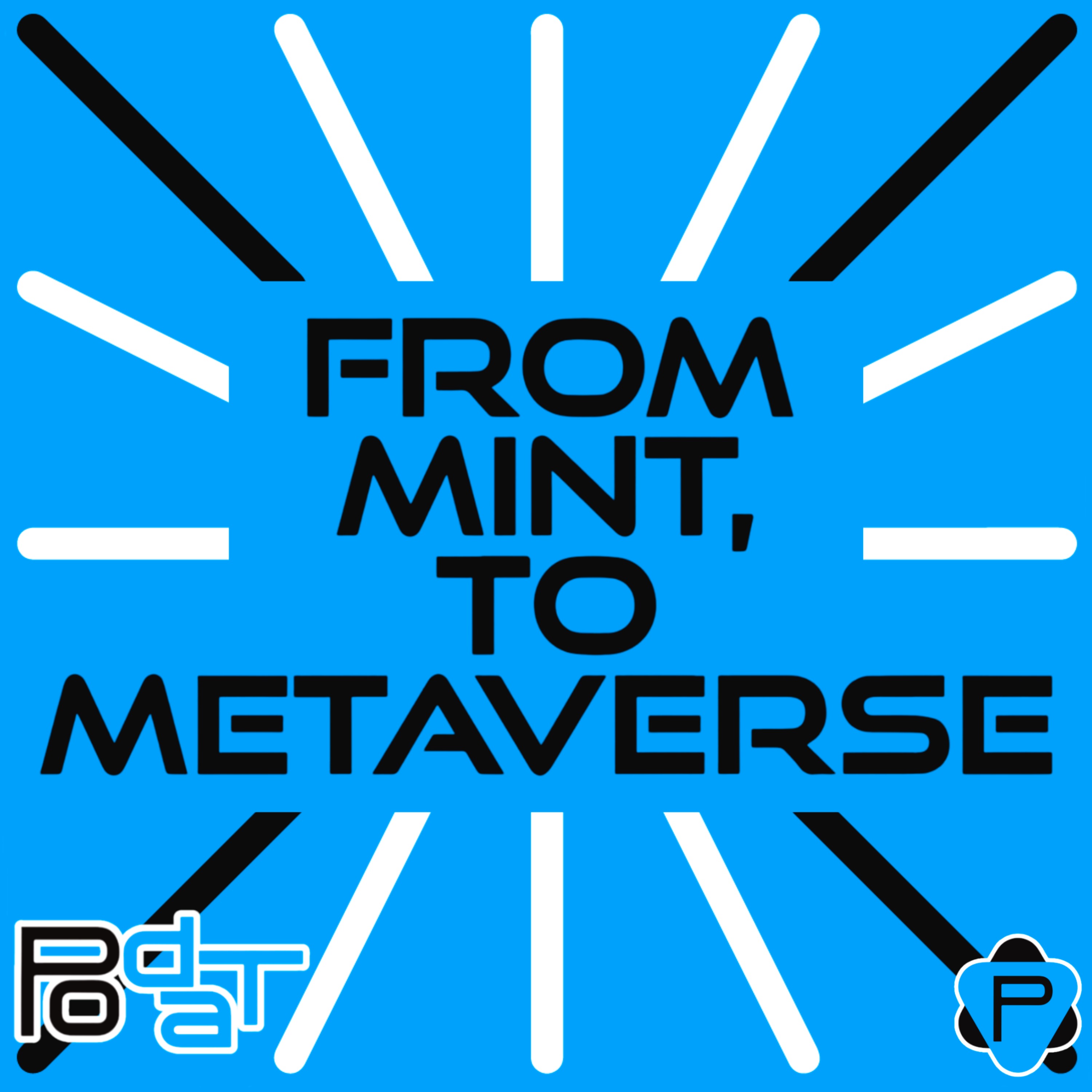 From Mint, To Metaverse
