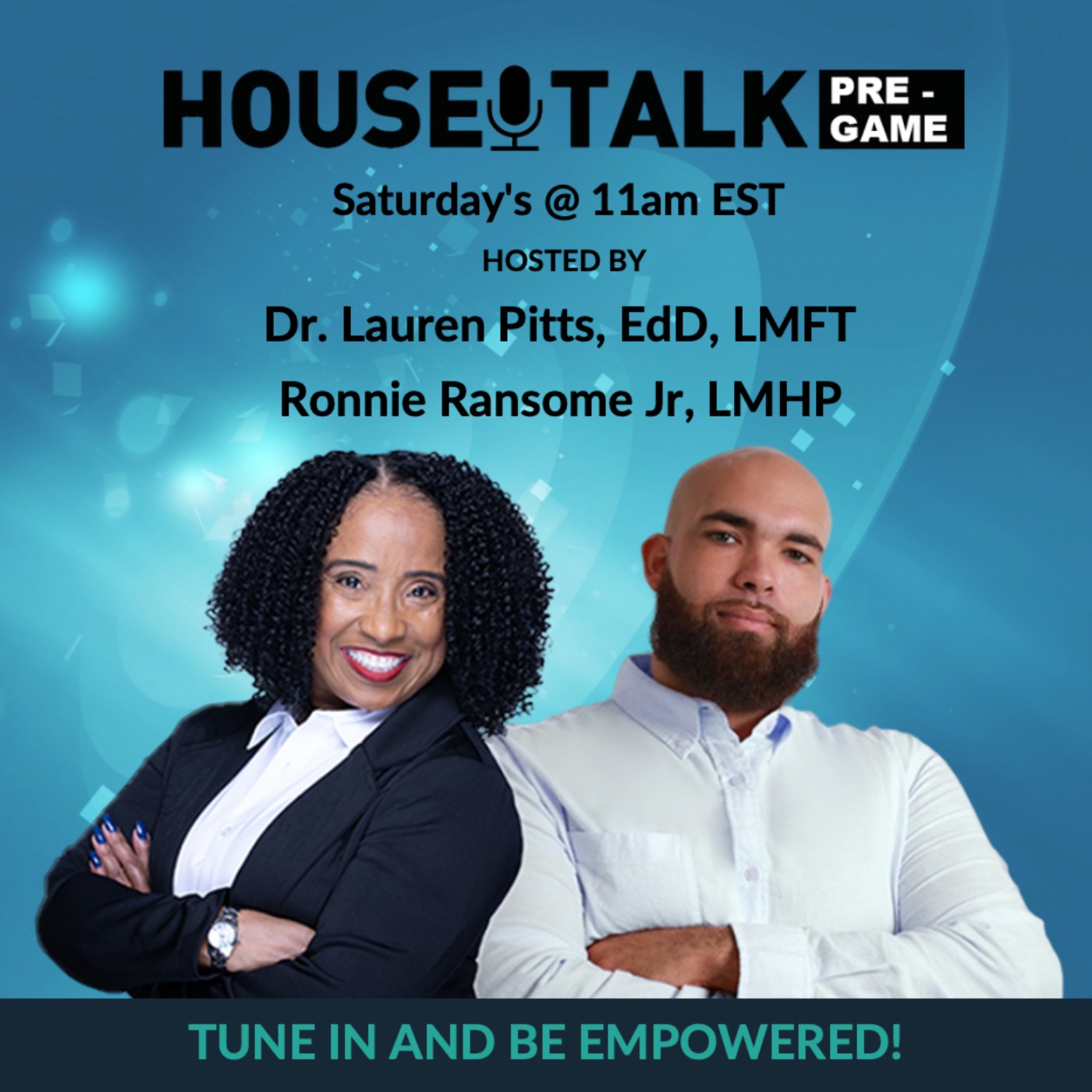 House Talk Pre-Game w/Dr. Lauren Pitts & Ronnie Ransome Jr.