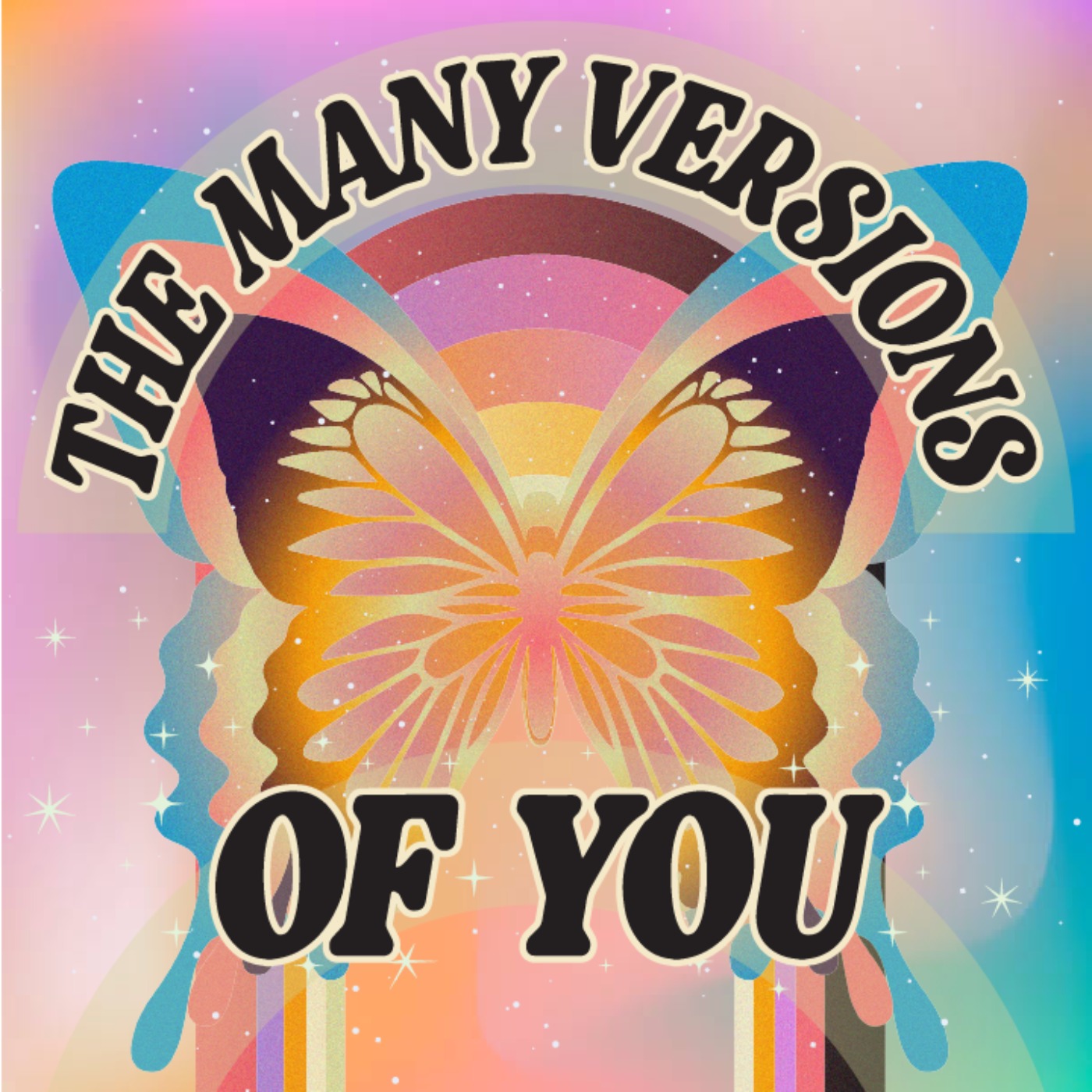 The Many Versions Of You