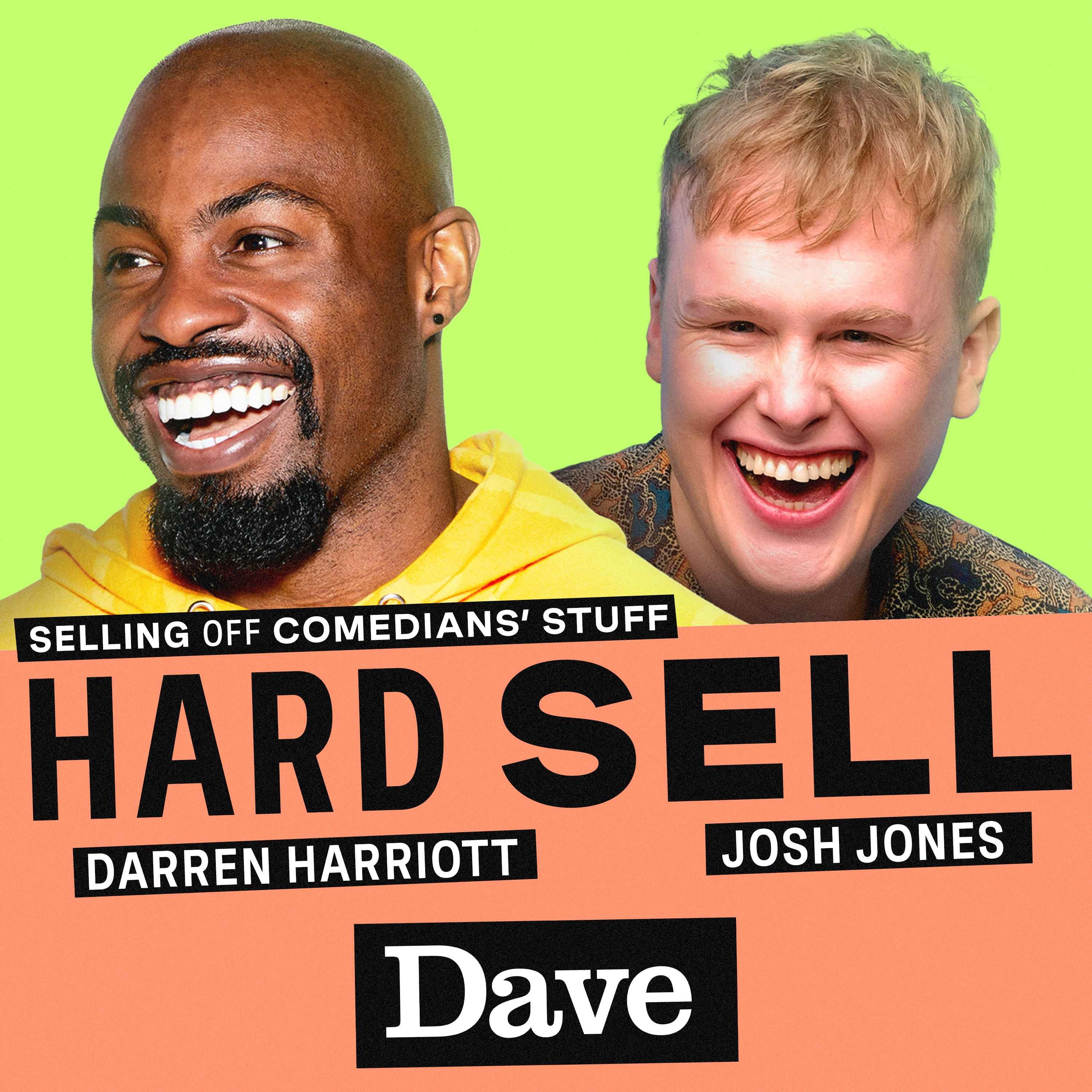 Hard Sell with Darren Harriott and Josh Jones podcast show image
