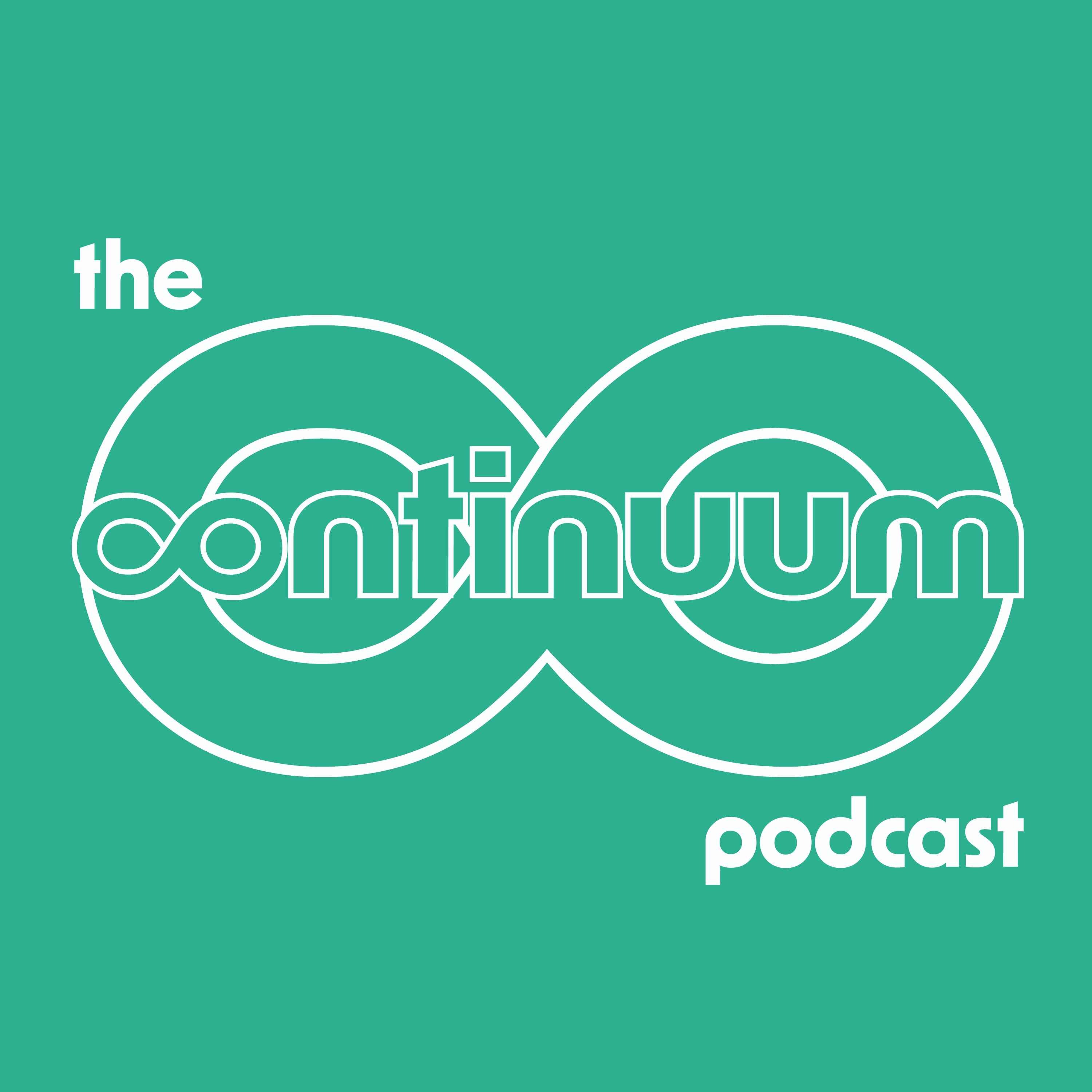 The Continuum Podcast
