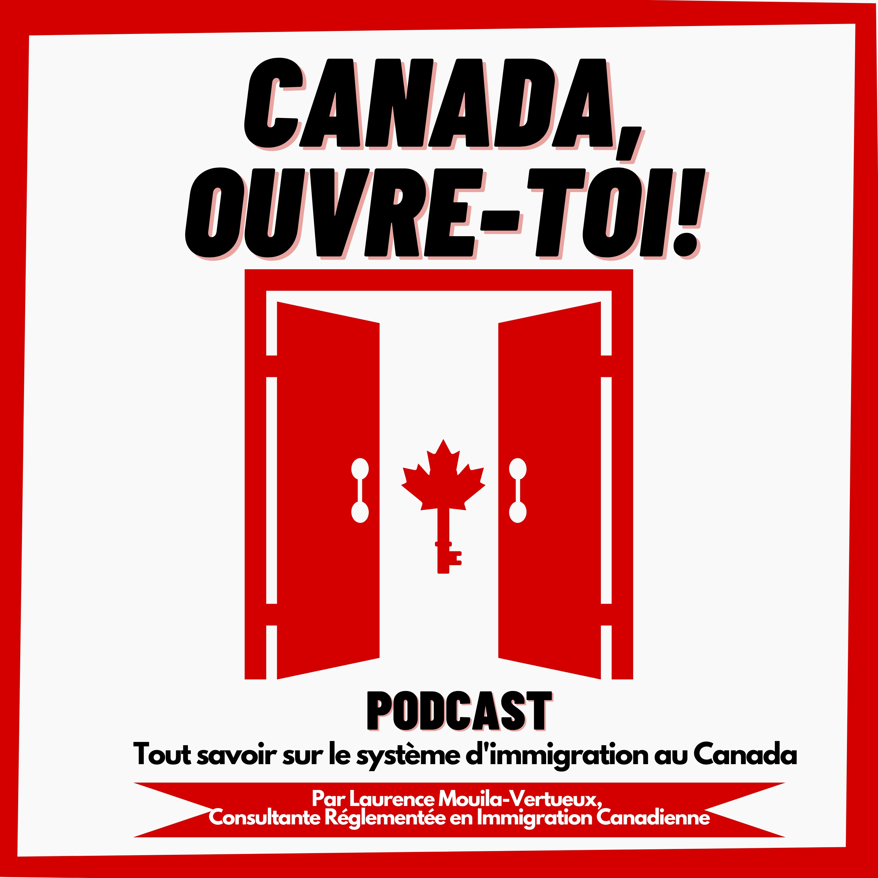 Canada ouvre-toi!