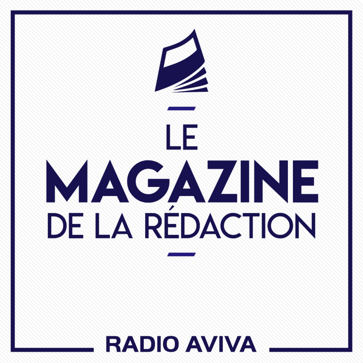 LE MAGAZINE DE LA RÉDACTION