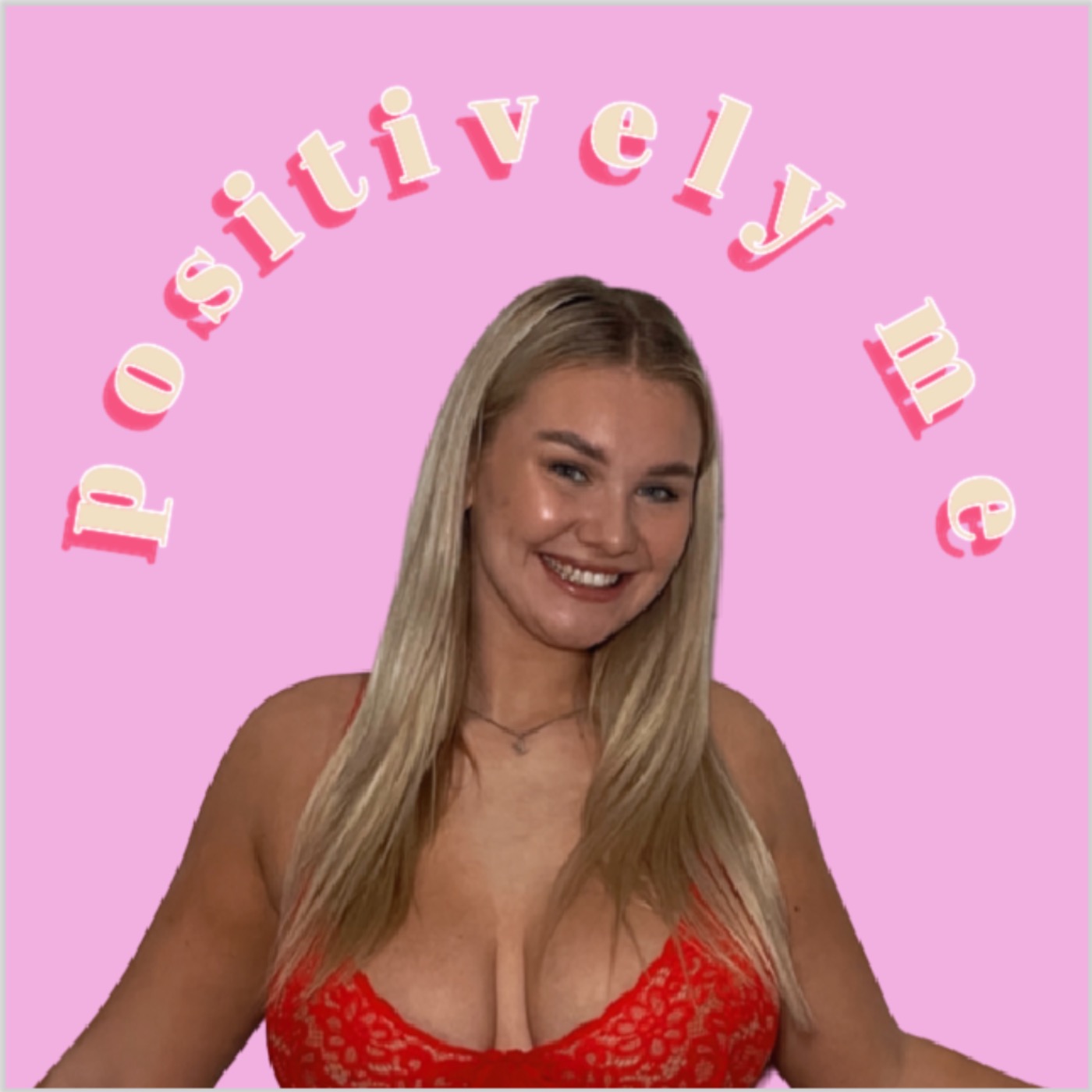 Positively Me