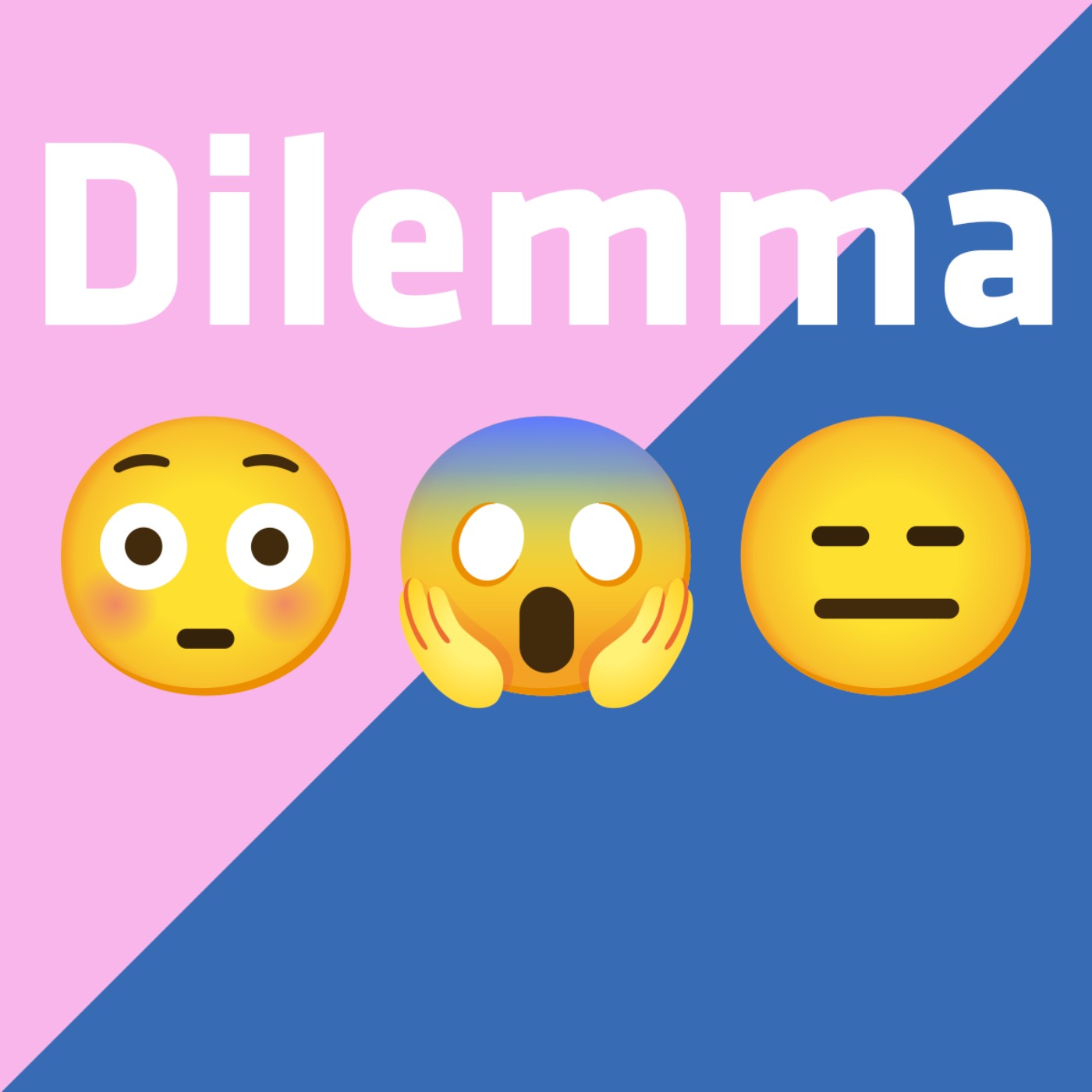 Dilemma