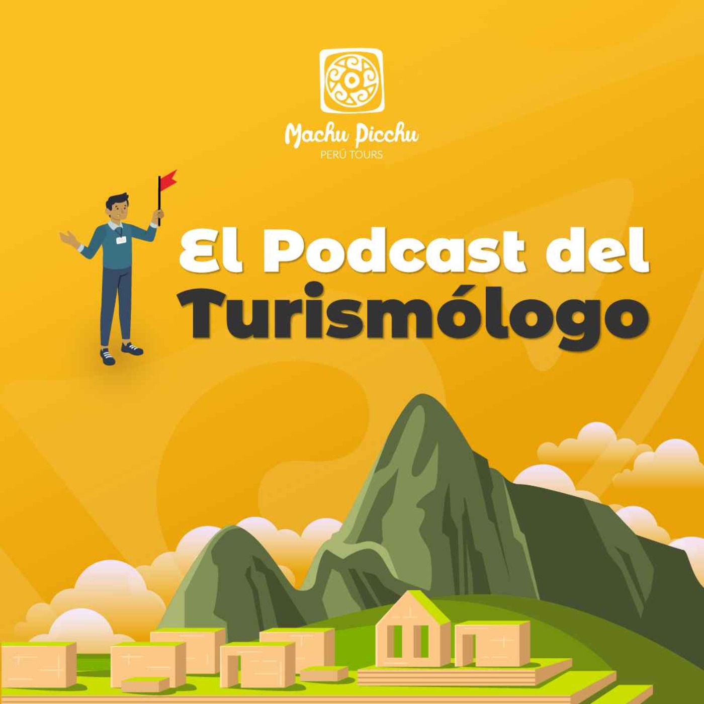 ¿Cómo ser un operador turístico en Machu Picchu?