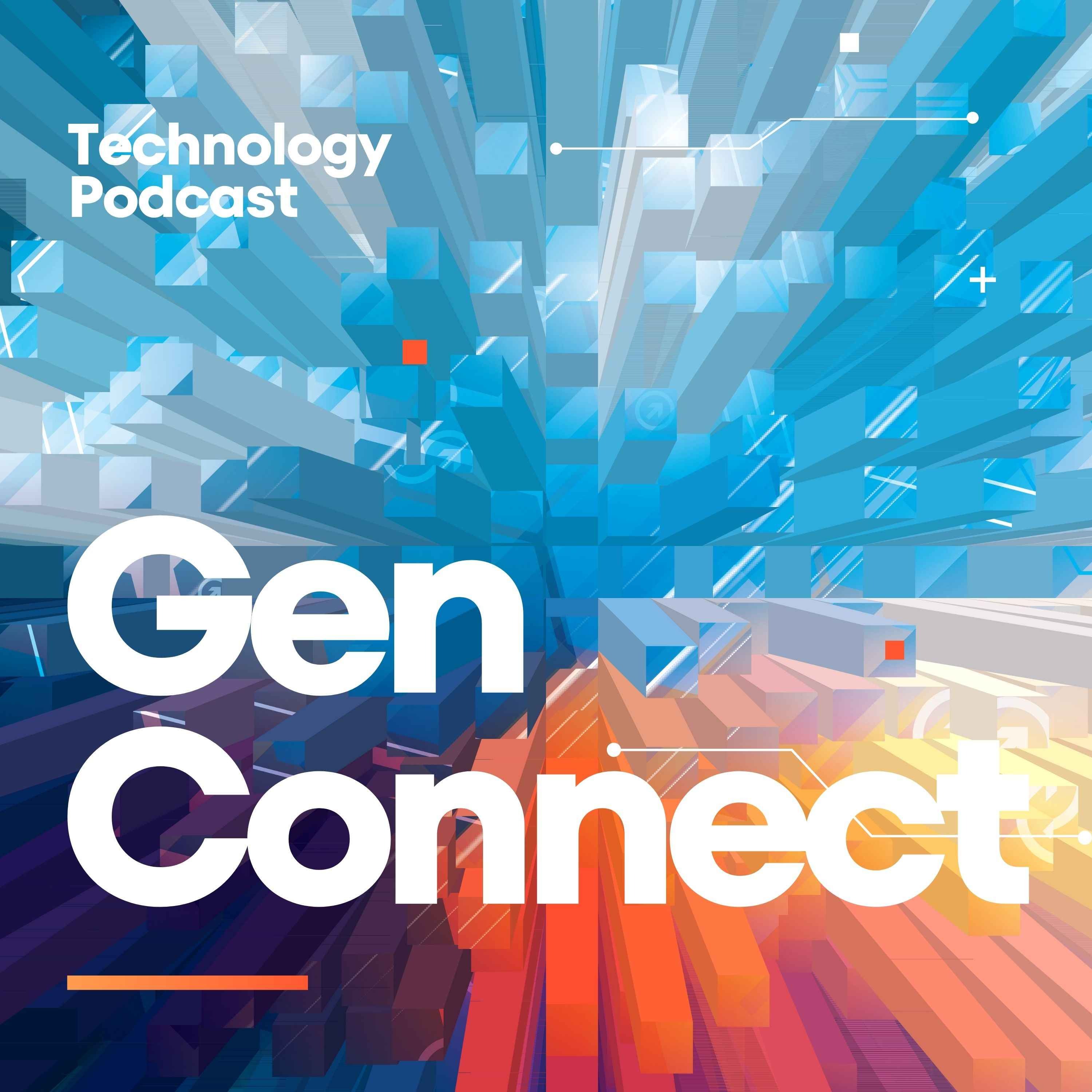 Gen Connect Technology Podcast podcast artwork
