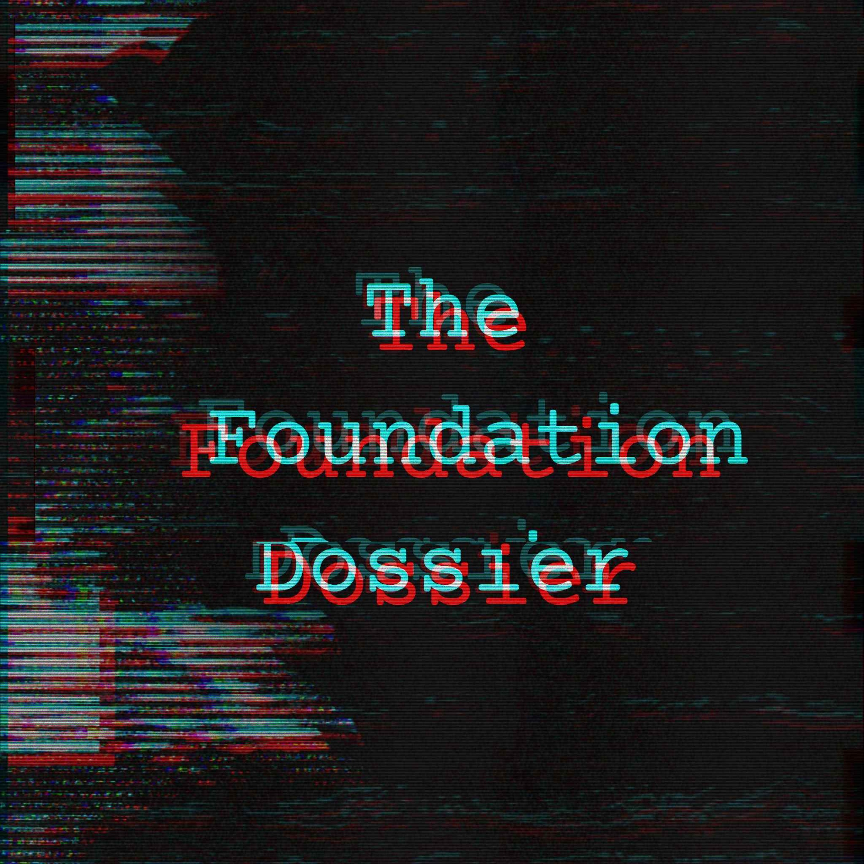 The Foundation Dossier
