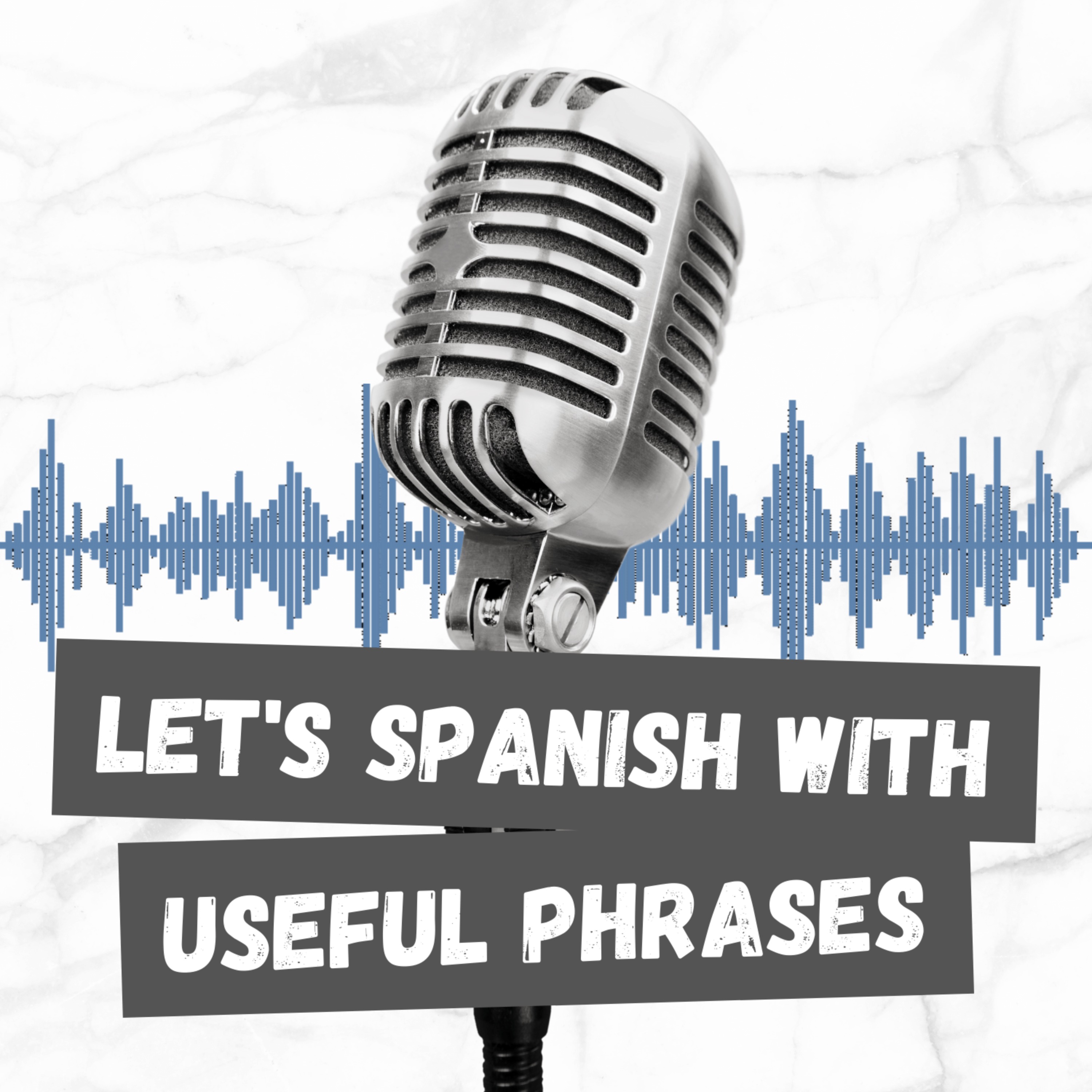 Let\'s Spanish With Useful Phrases