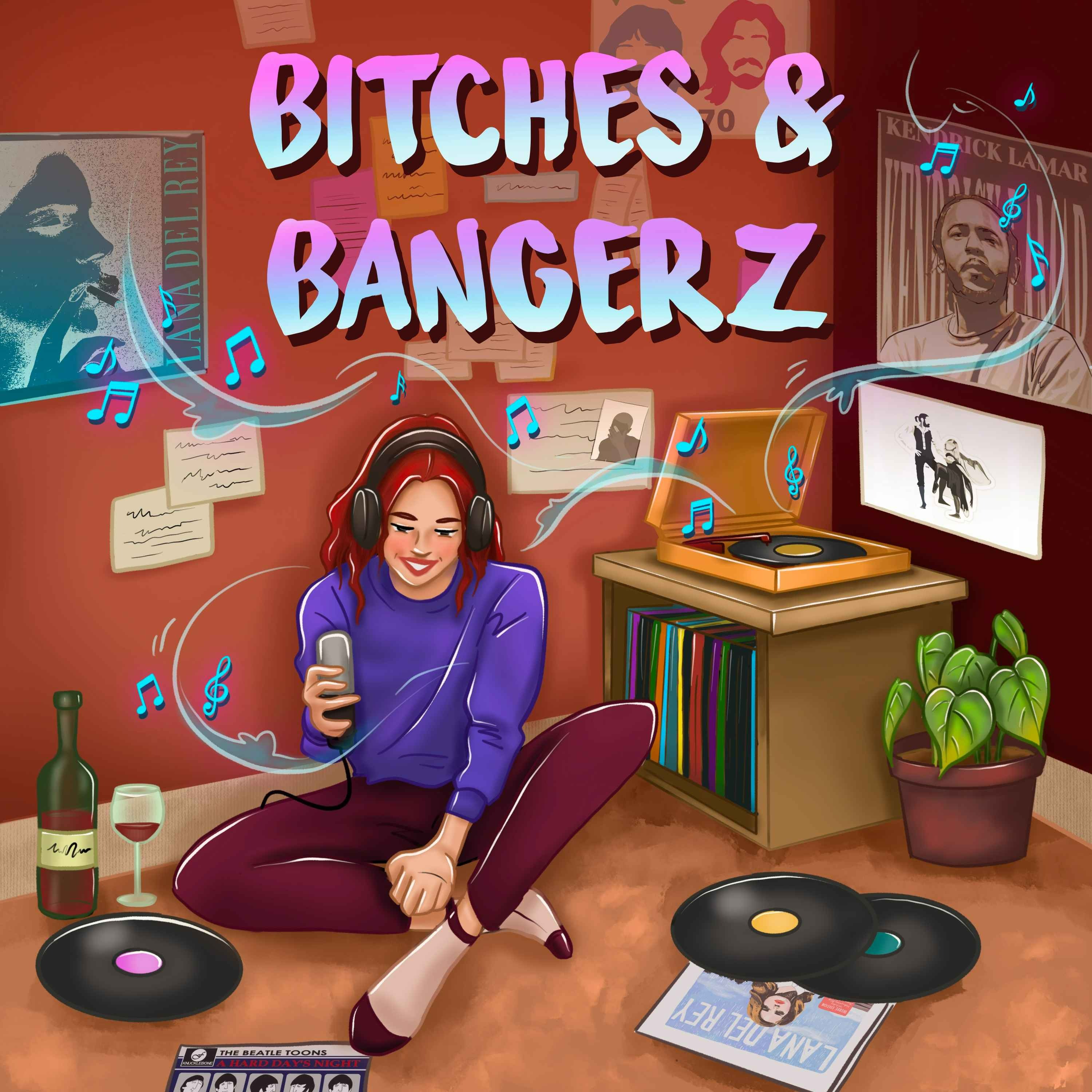 Bitches & Bangerz podcast artwork