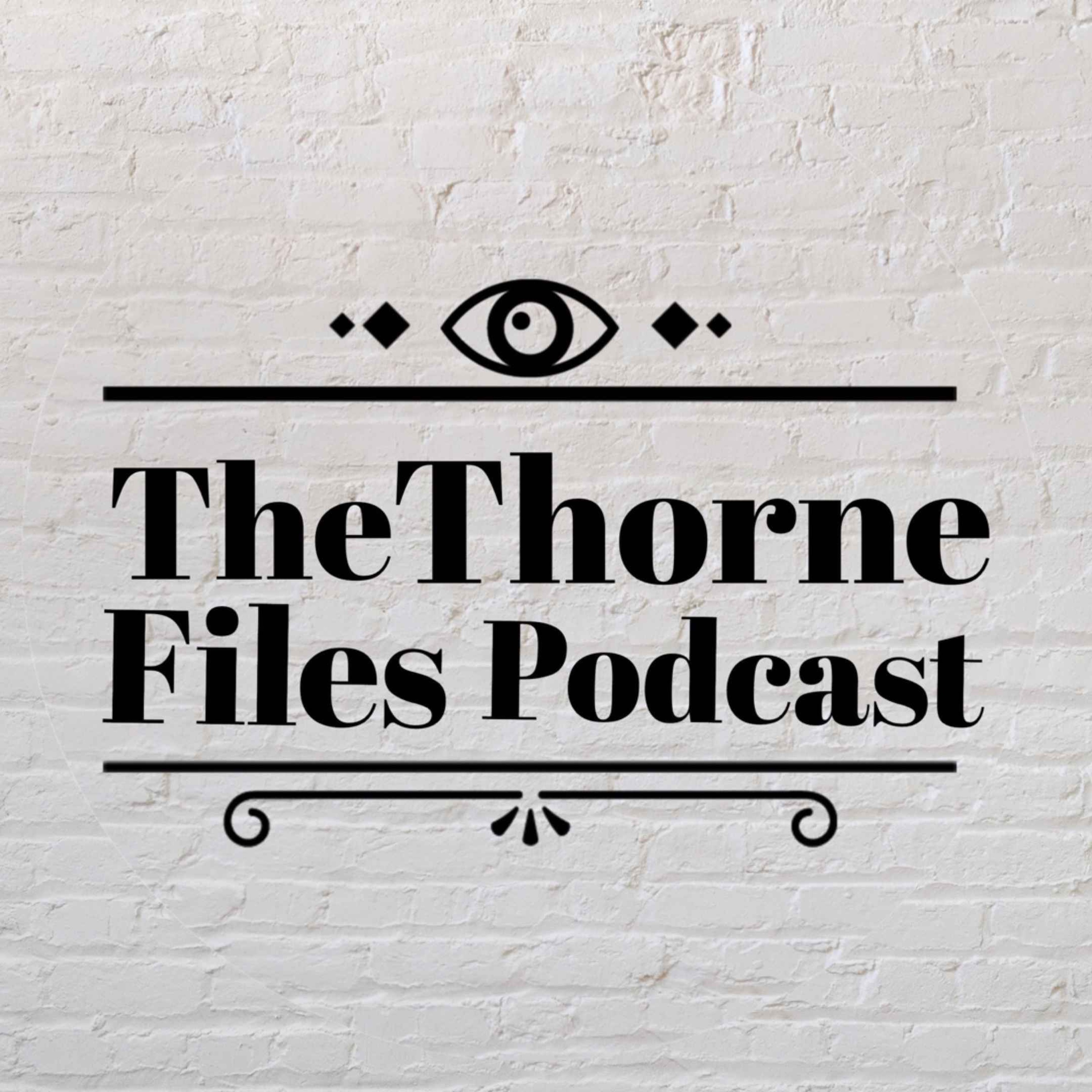 The Thorne Files