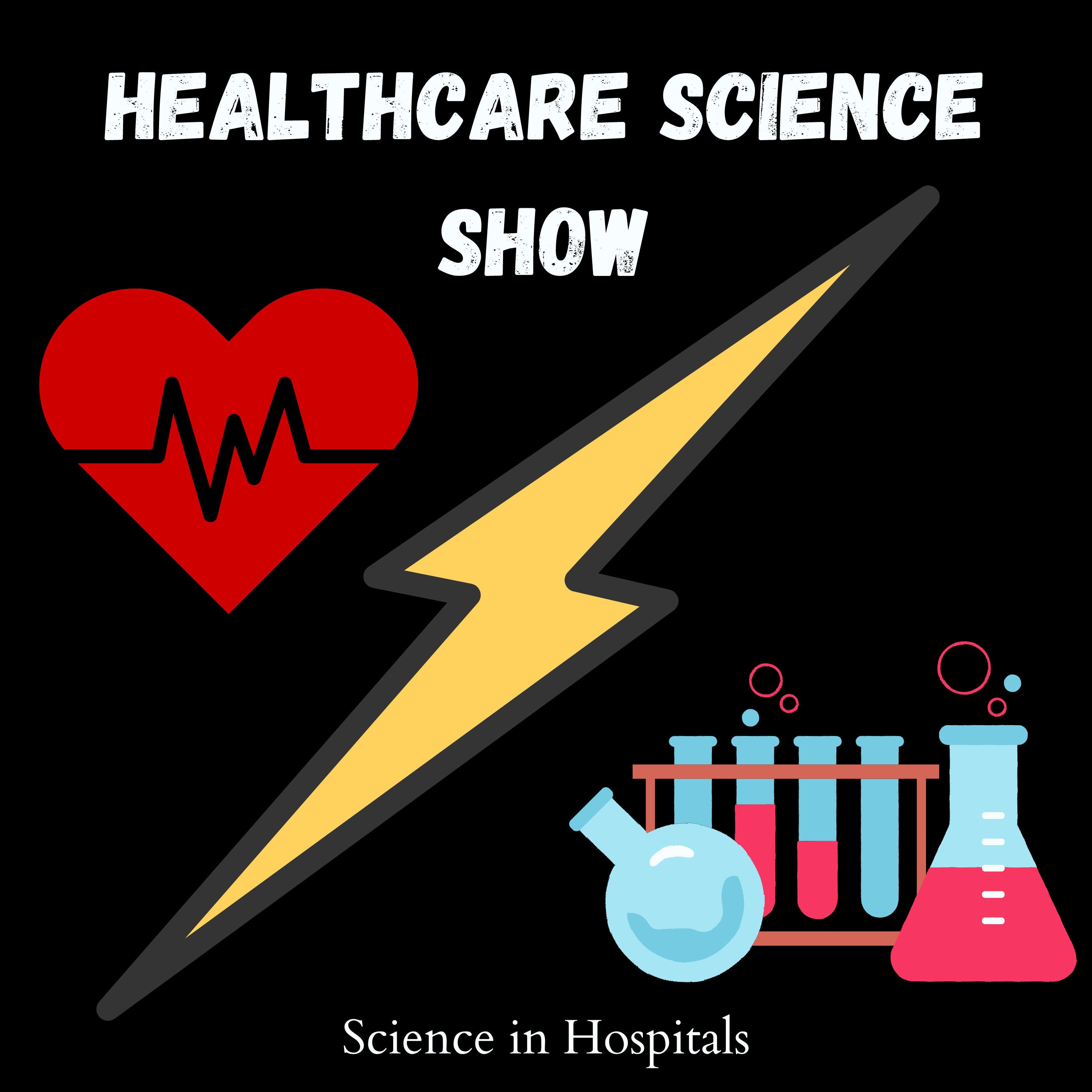 Healthcare Science Show podcast artwork