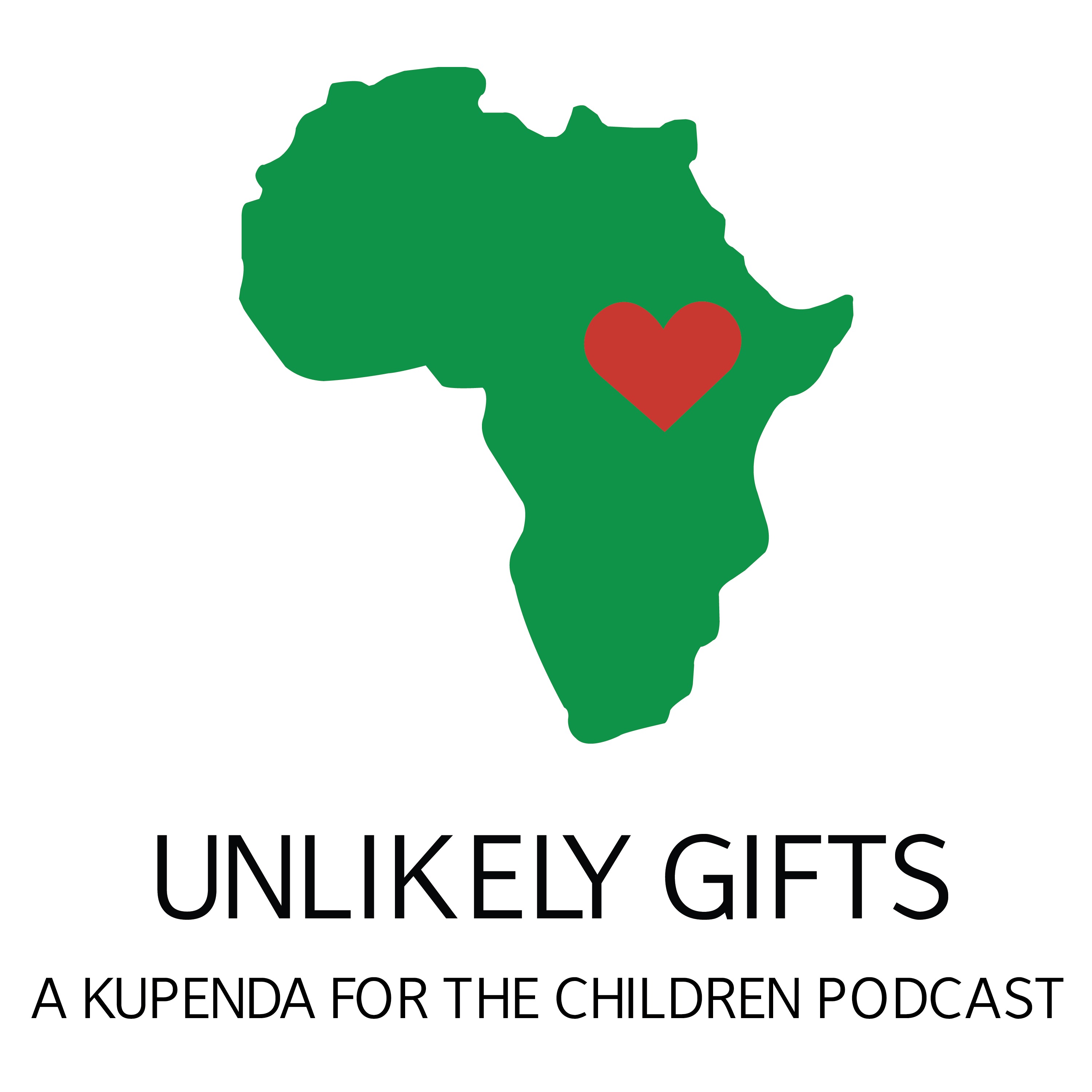 Unlikely Gifts: A Kupenda for the Children Podcast