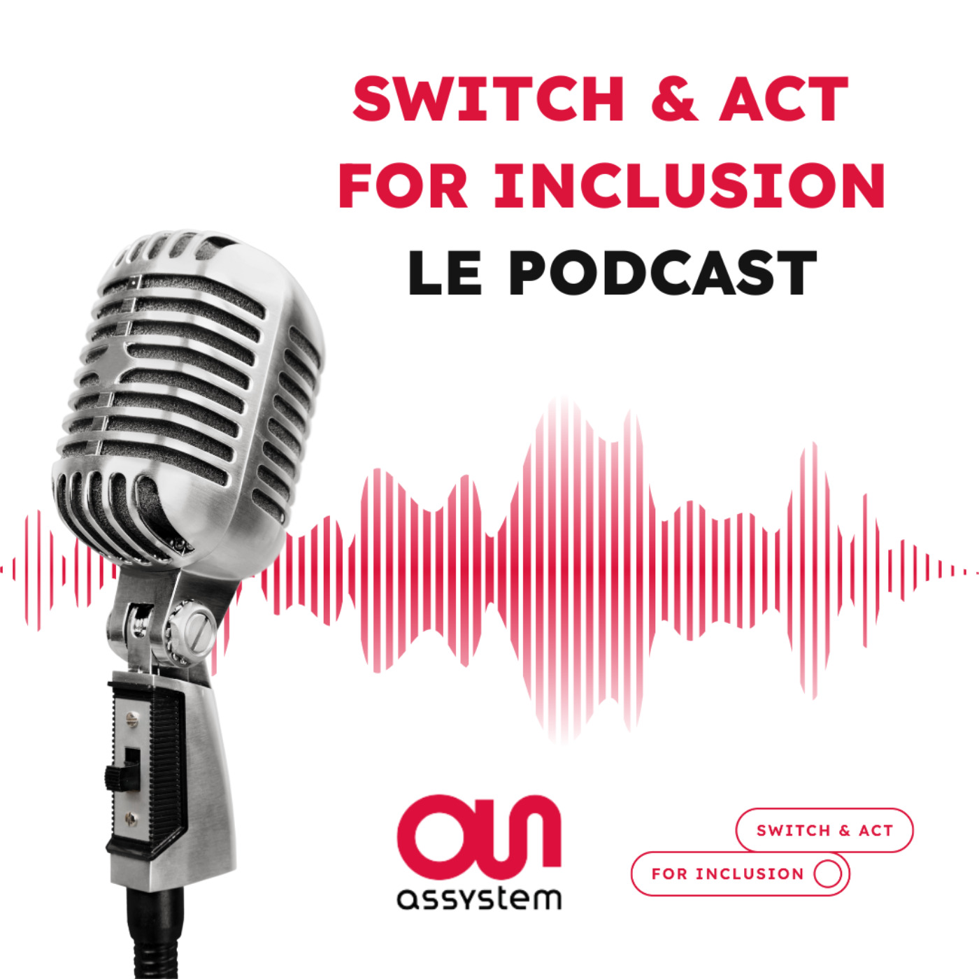 Switch & Act for Inclusion – Le podcast