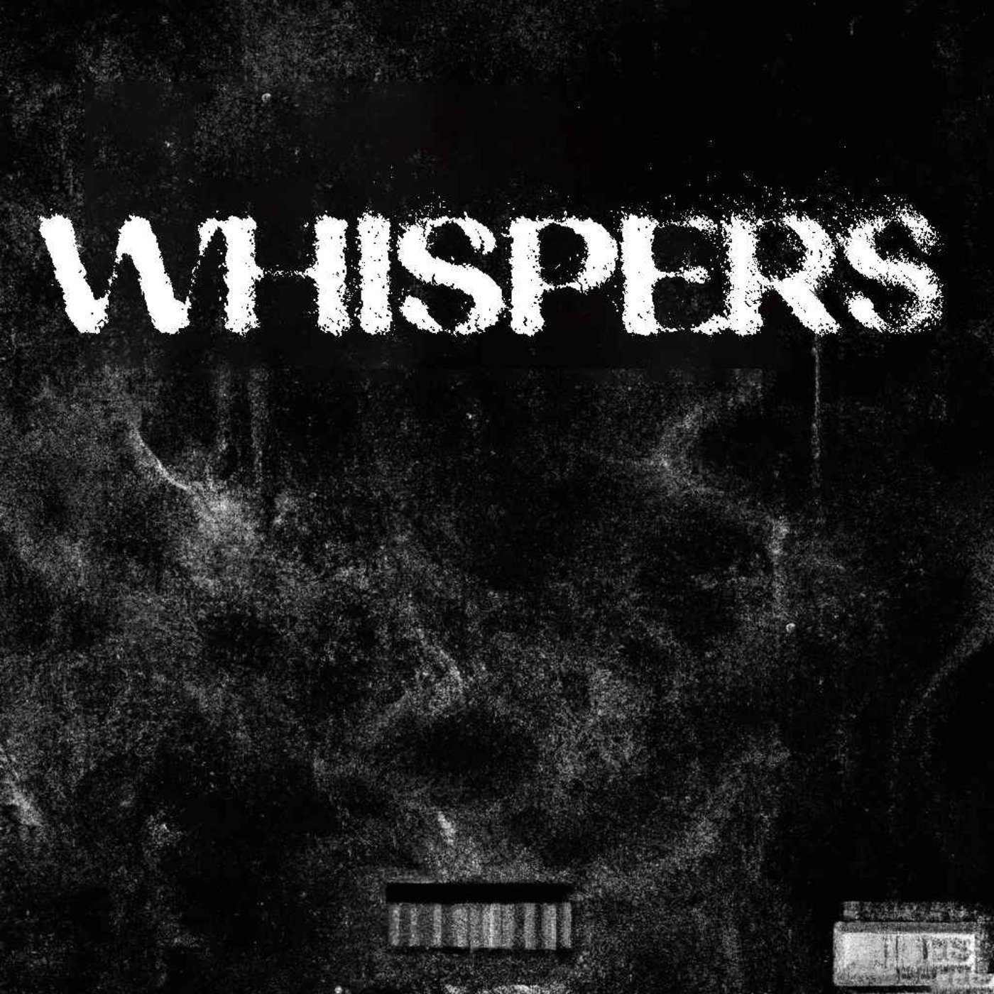 Whispers