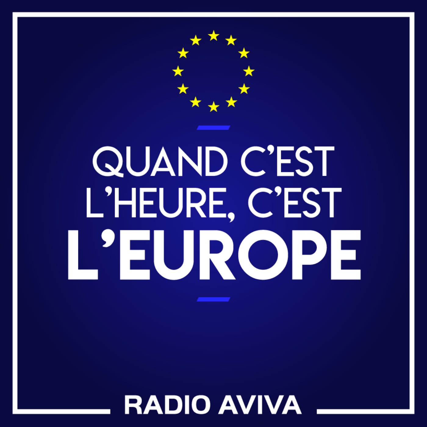 QUAND C'EST L'HEURE C'EST L'EUROPE