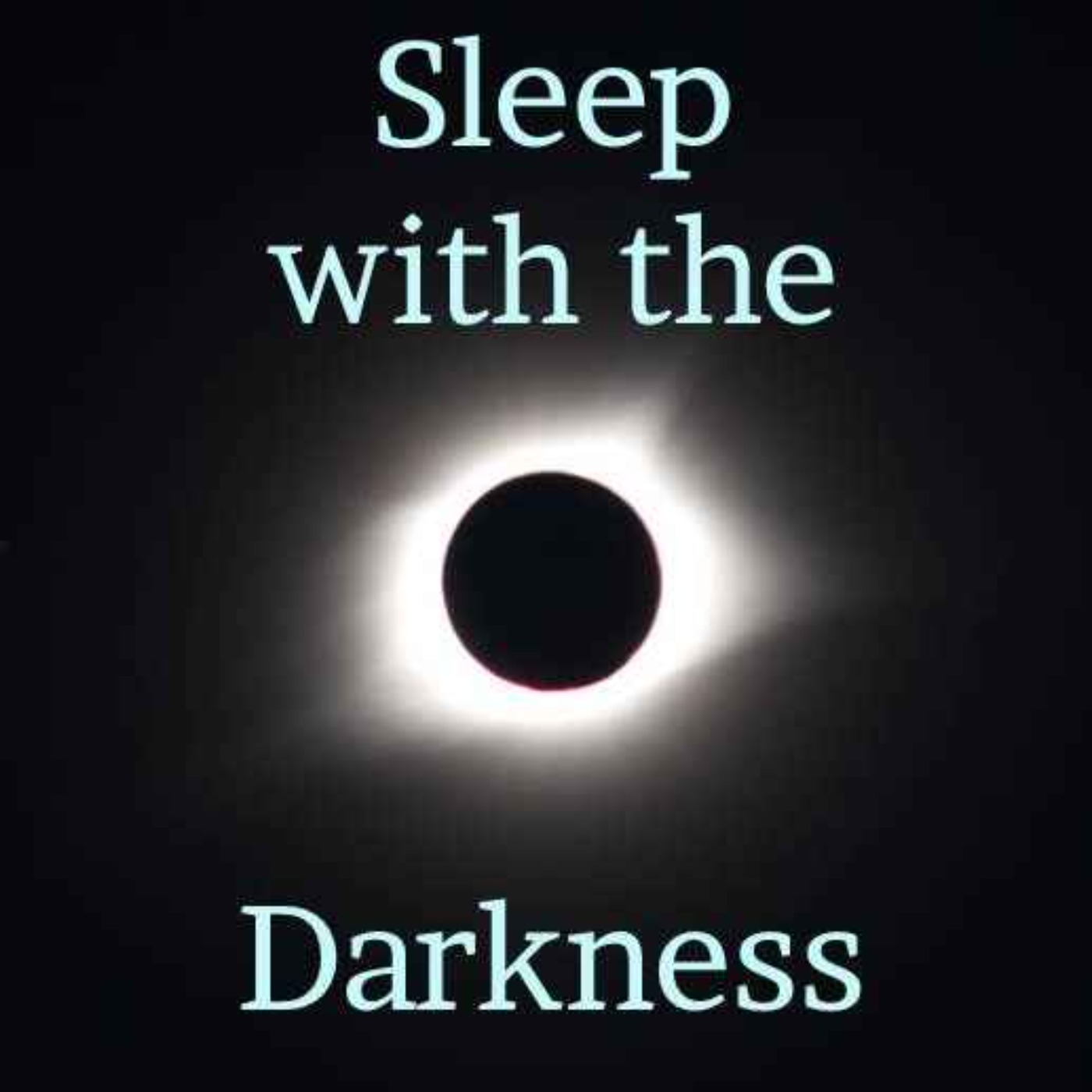 Sleep With The Darkness Podcast podcast artwork