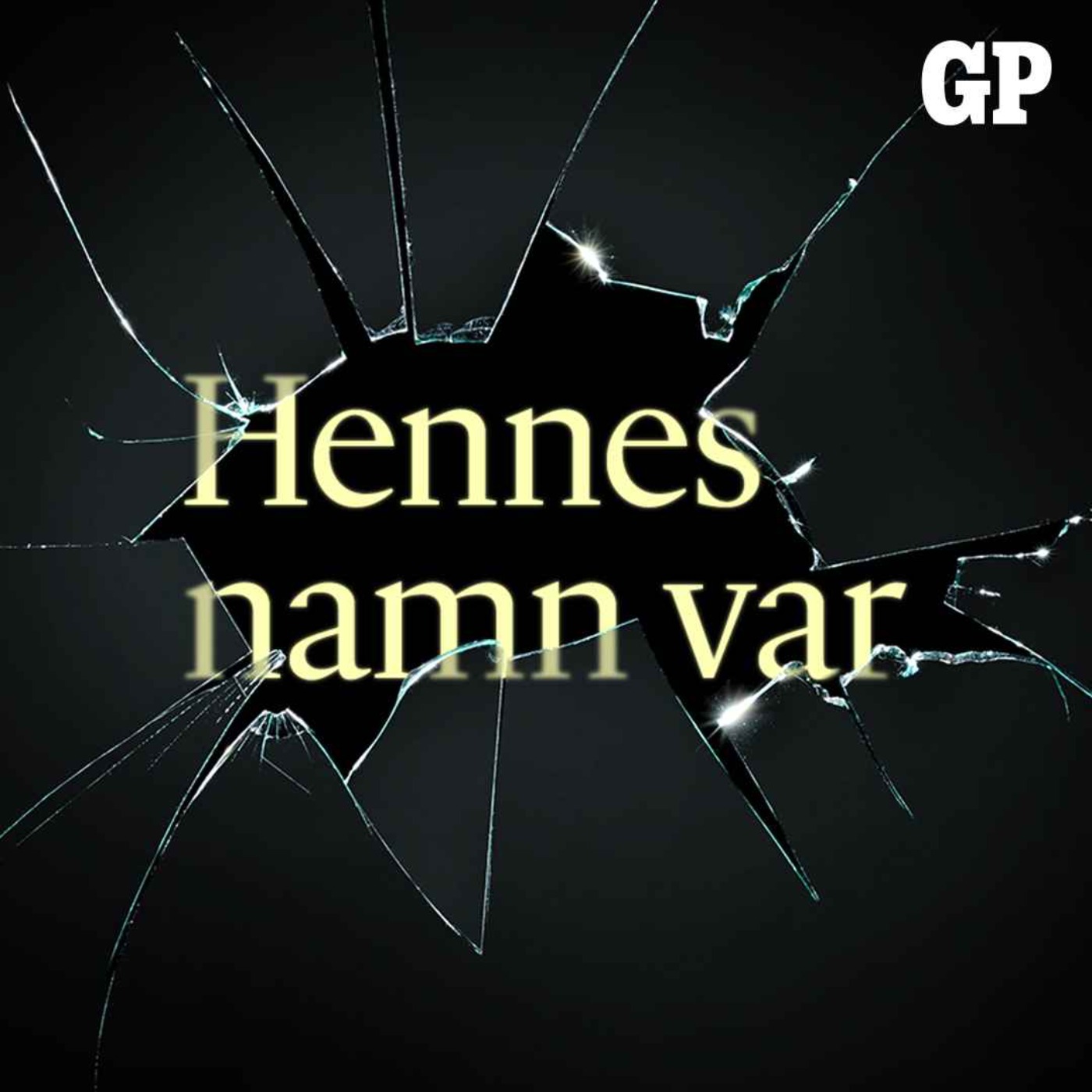 Hennes namn var