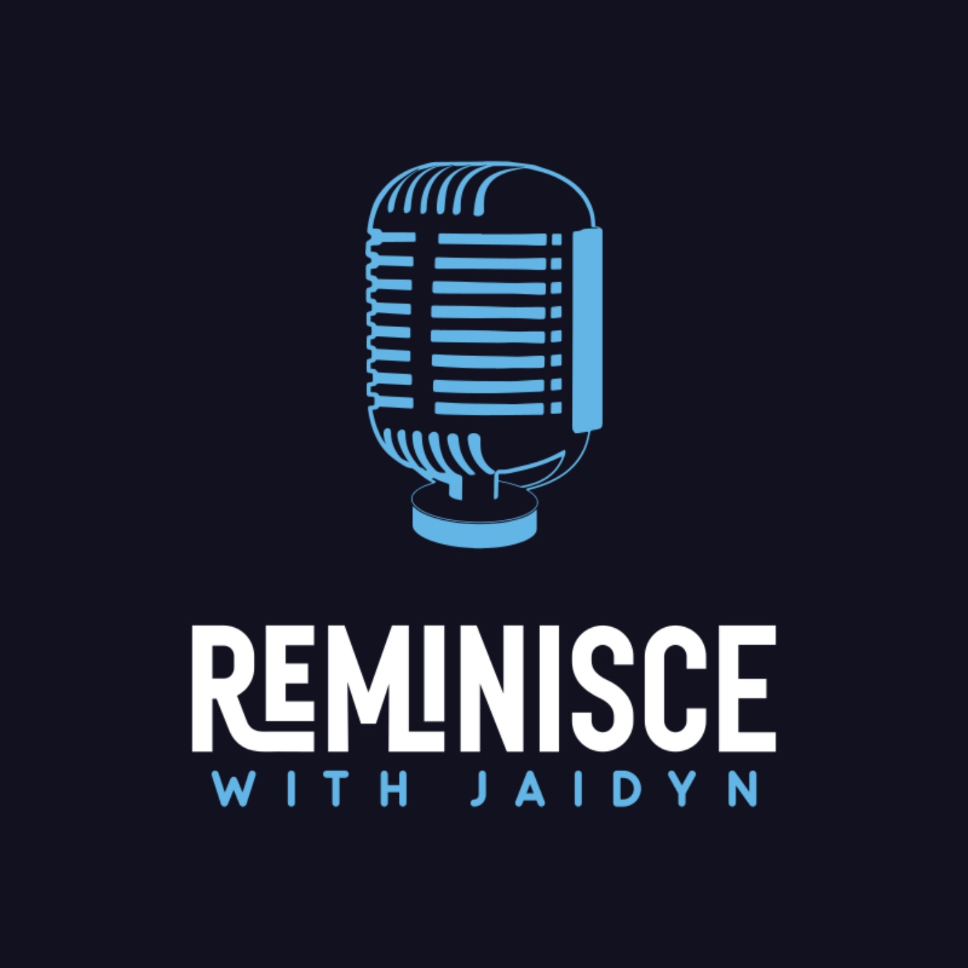 Reminisce With Jaidyn