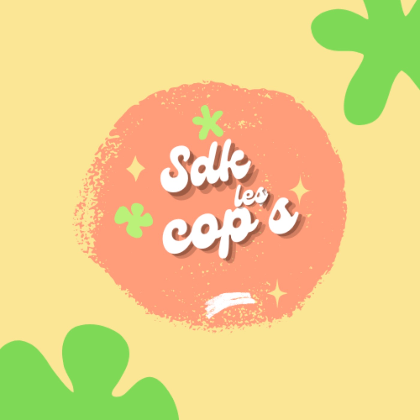 Sdk les cop's ?