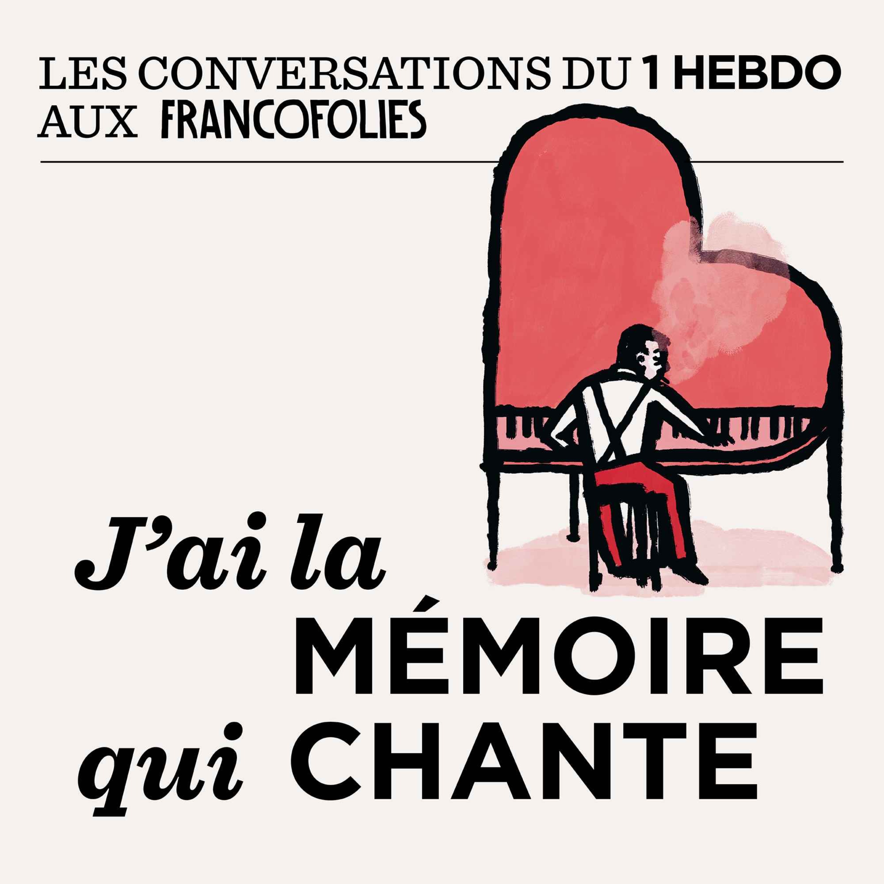 J’ai la mémoire qui chante