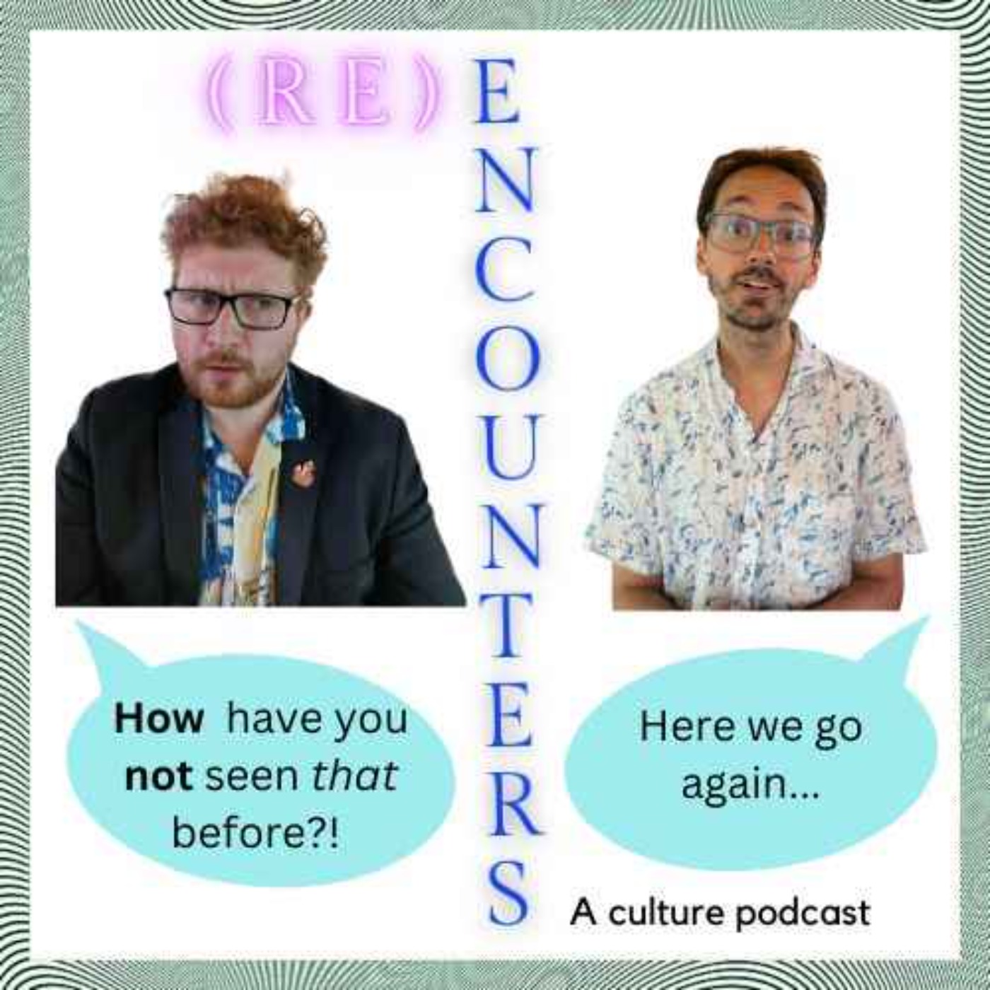 (Re) Encounters