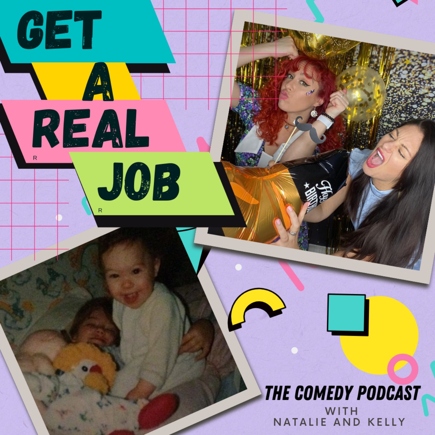 Get A Real Job!