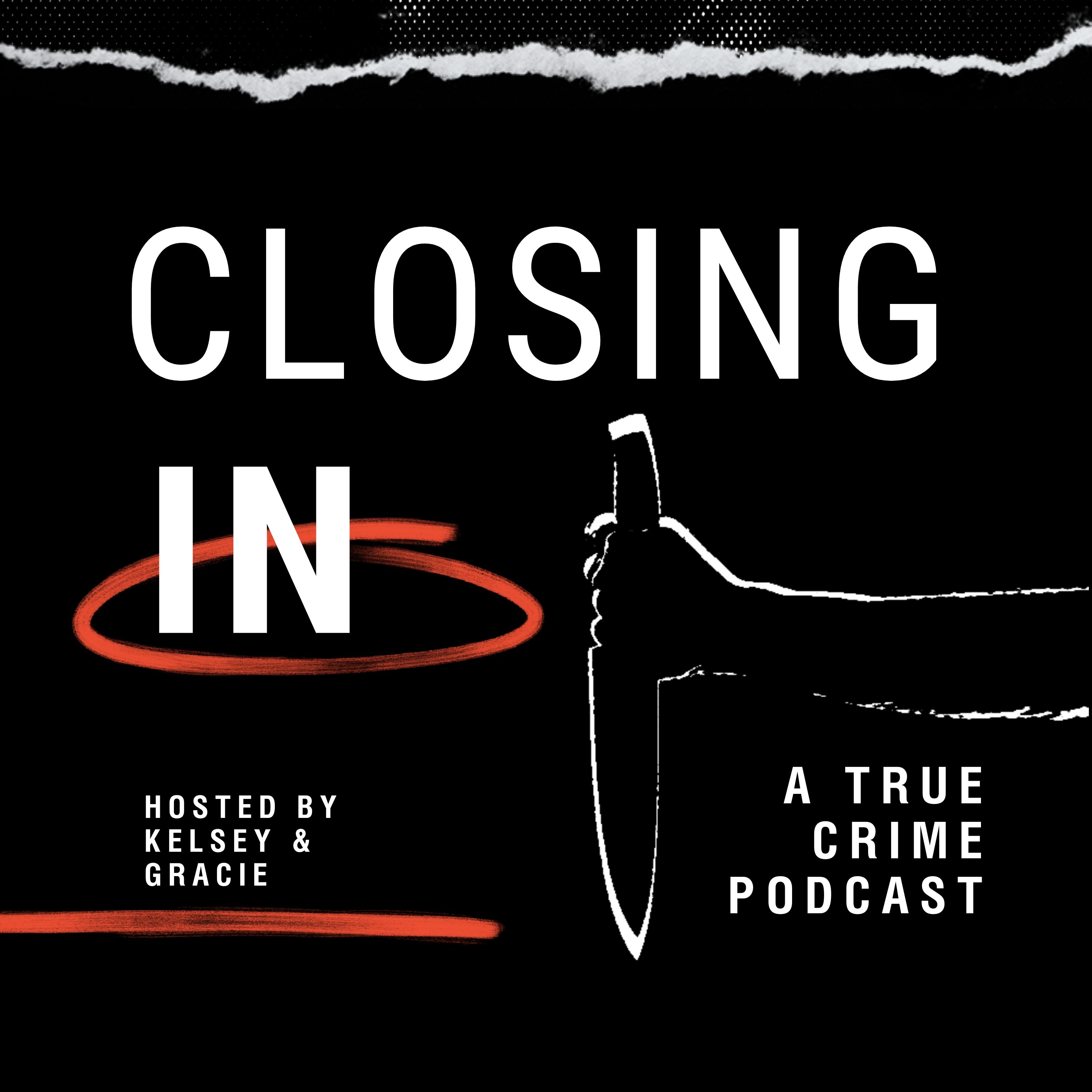 Closing In: A True Crime Podcast podcast artwork