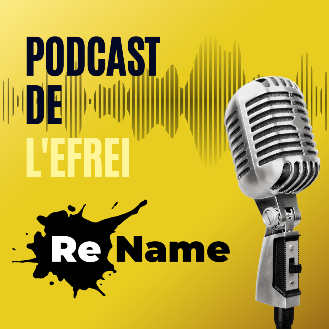 ReName - Le Podcast de l'Efrei podcast artwork