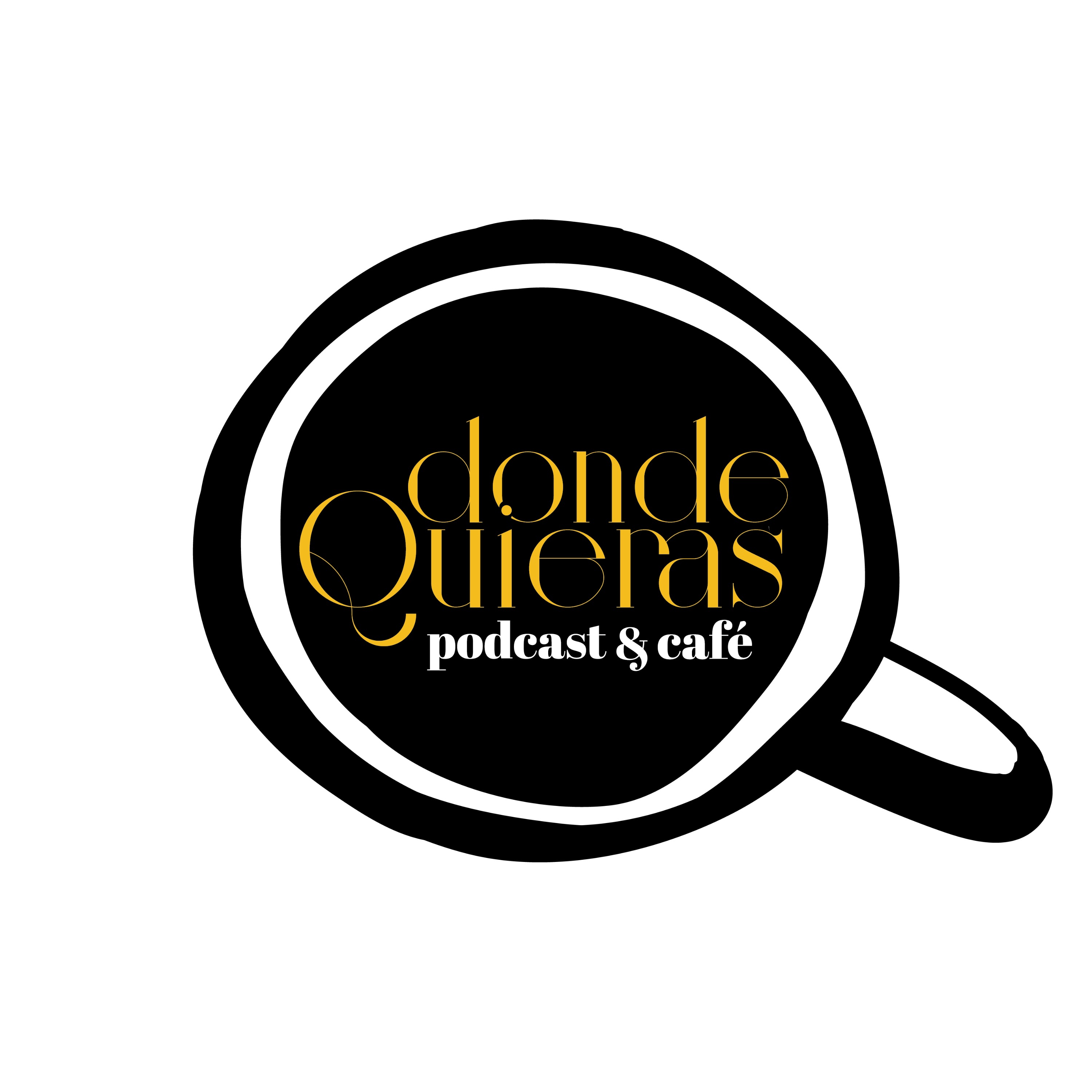 Donde Quieras Podcast & Café