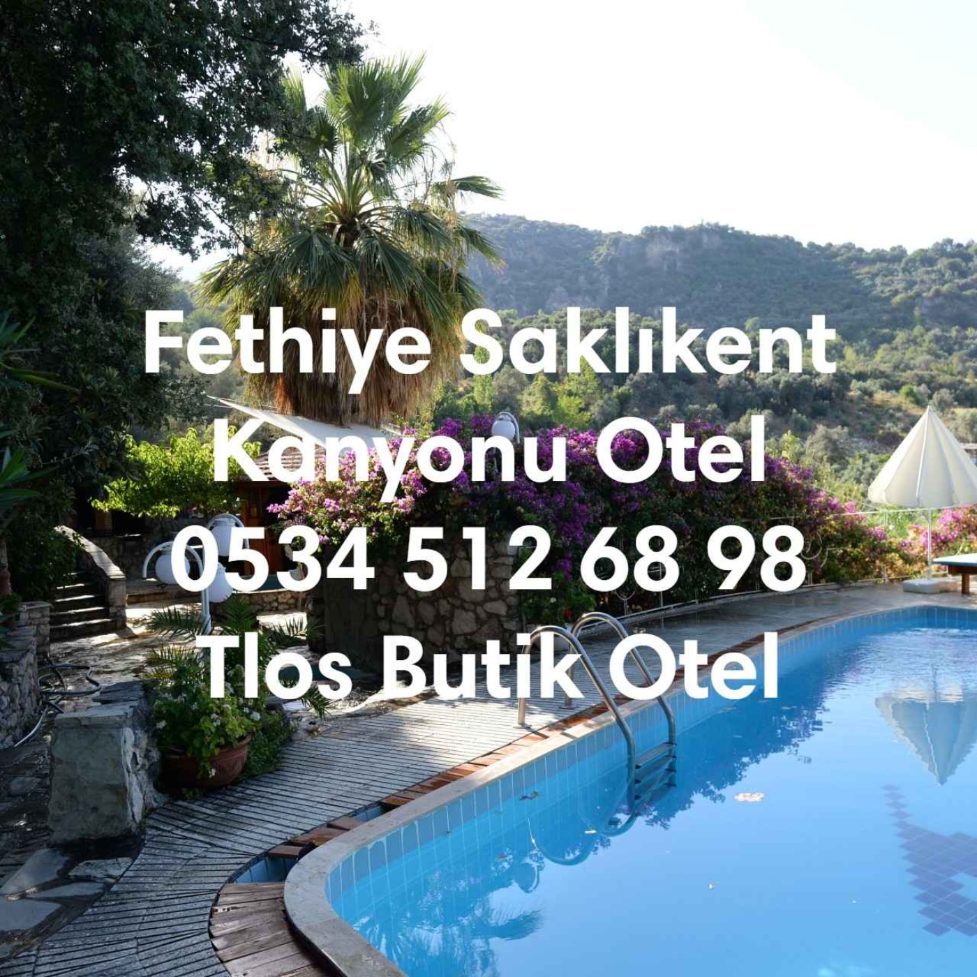 Fethiye Saklıkent Otel - Saklıkent Kanyonu Otel - Tlos Butik Otel