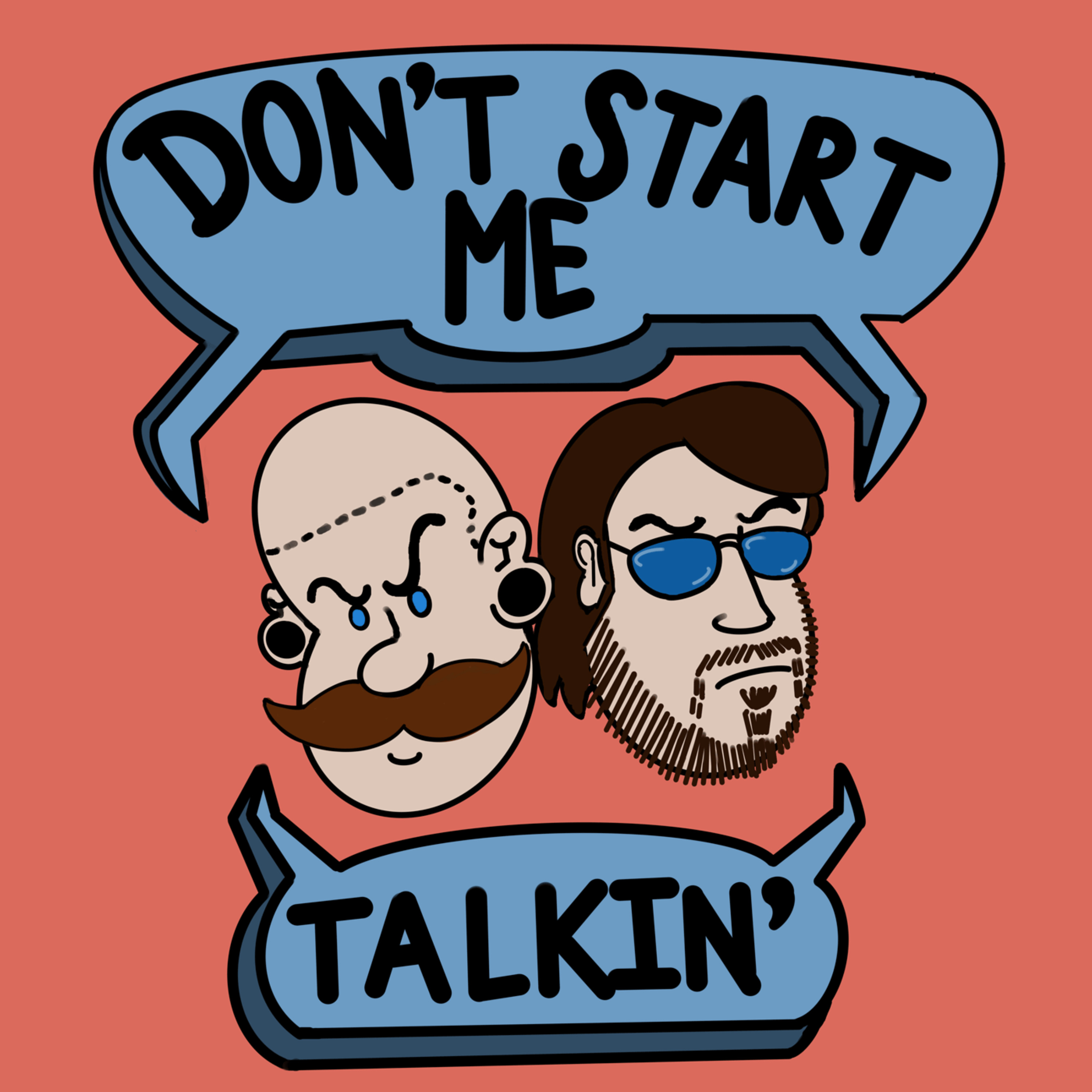 Don\'t Start Me Talkin