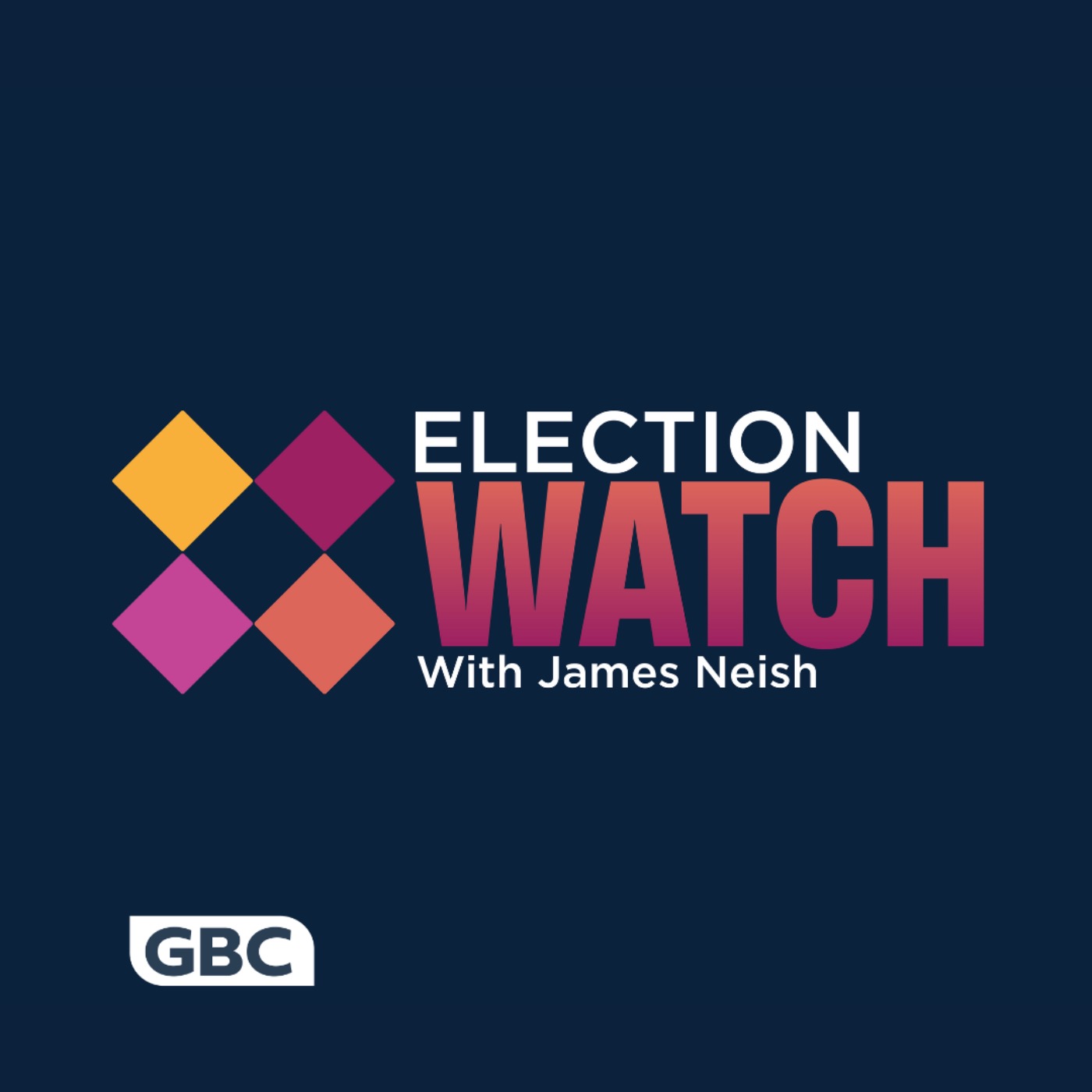 Election Watch with James Neish