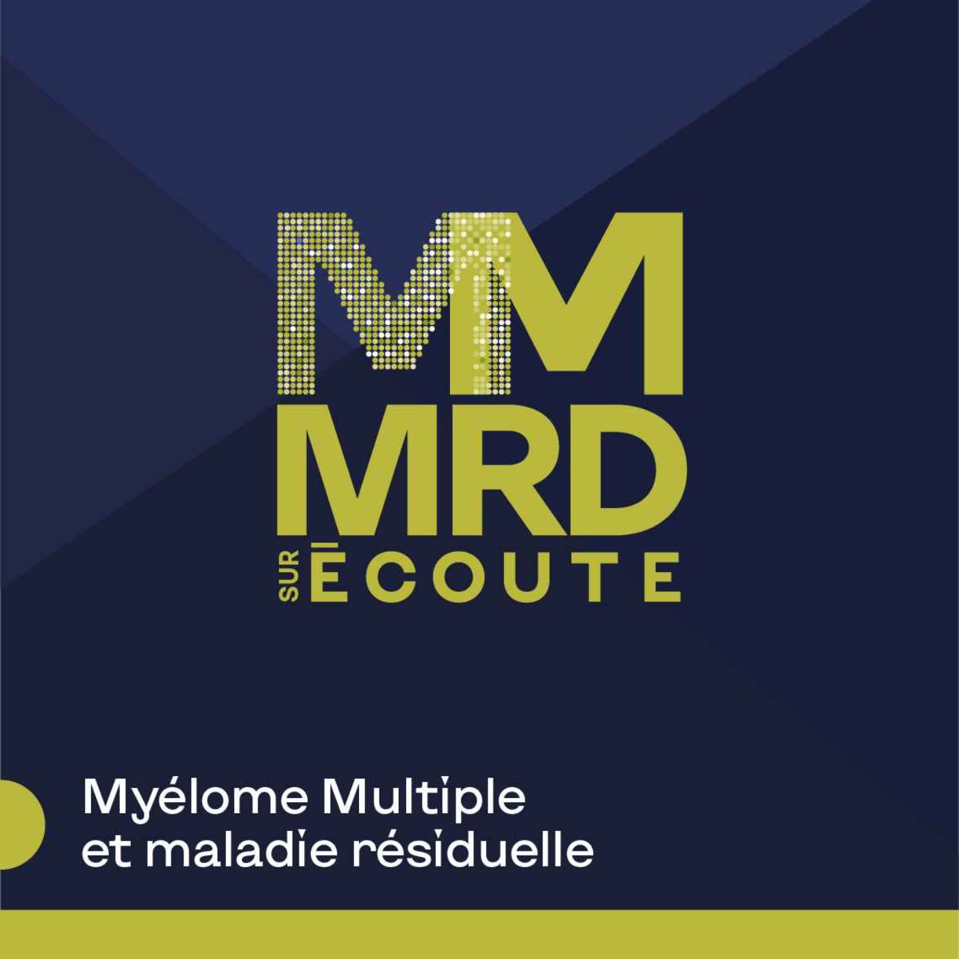 La MRD sur écoute, le myélome à la loupe