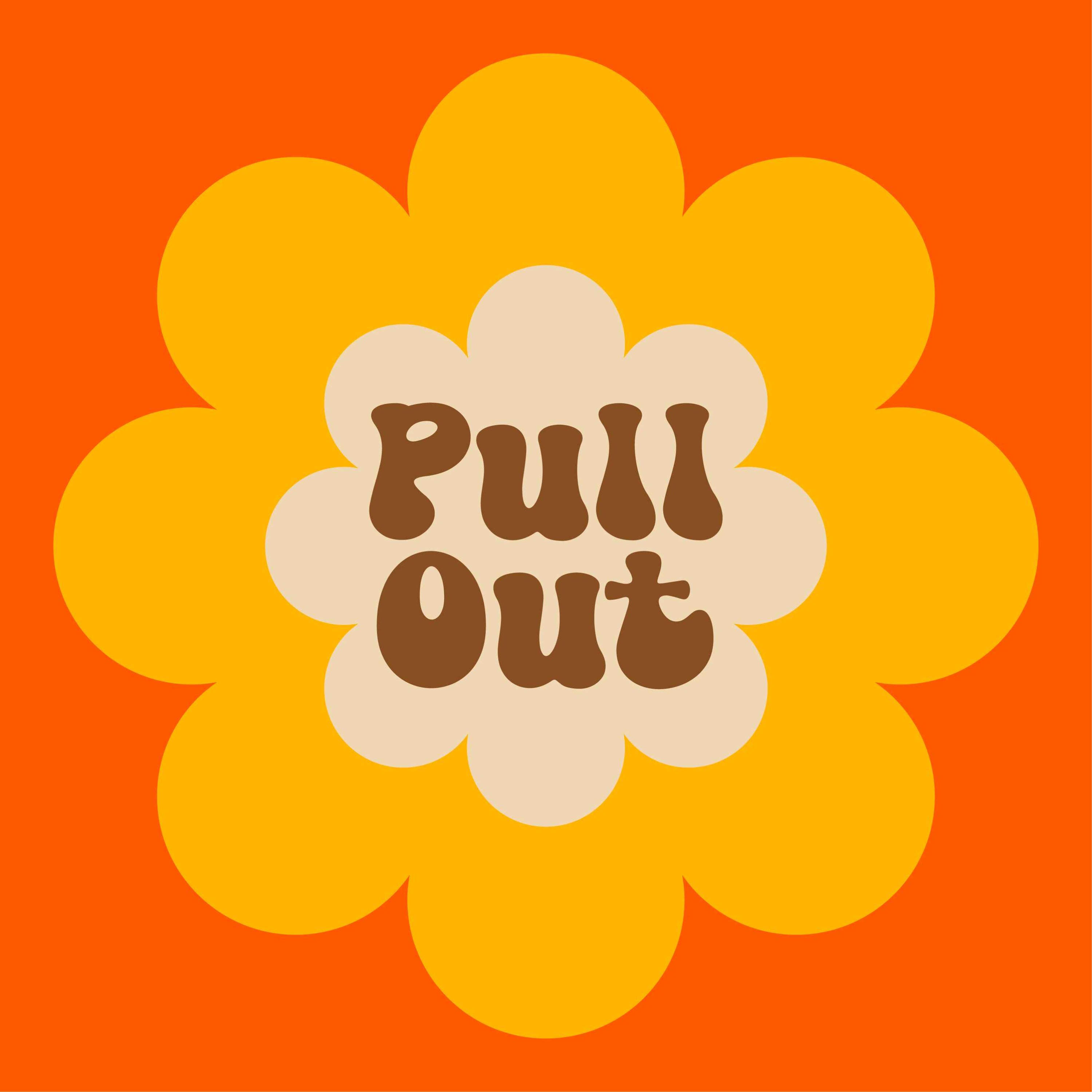 Pull Out