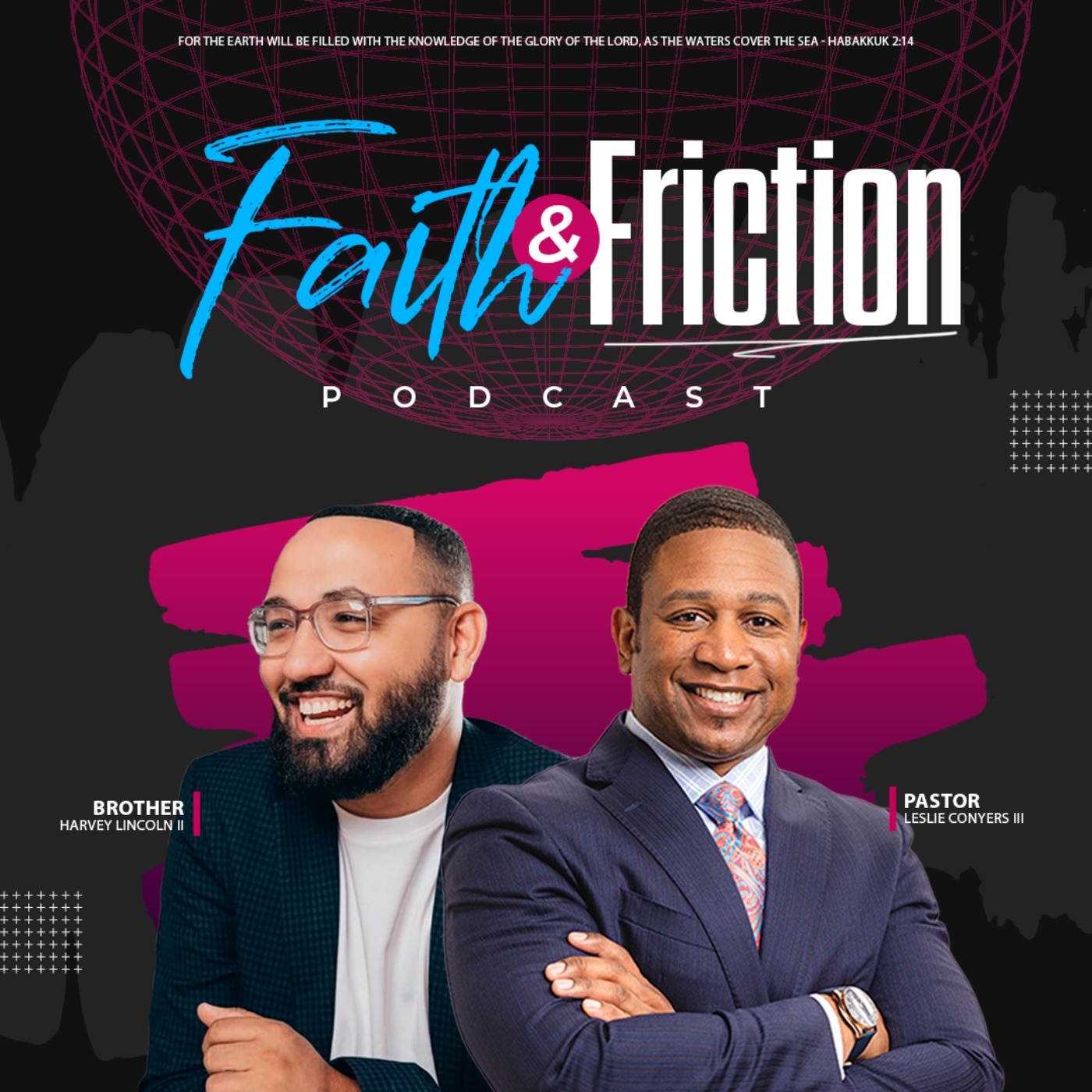 Faith & Friction