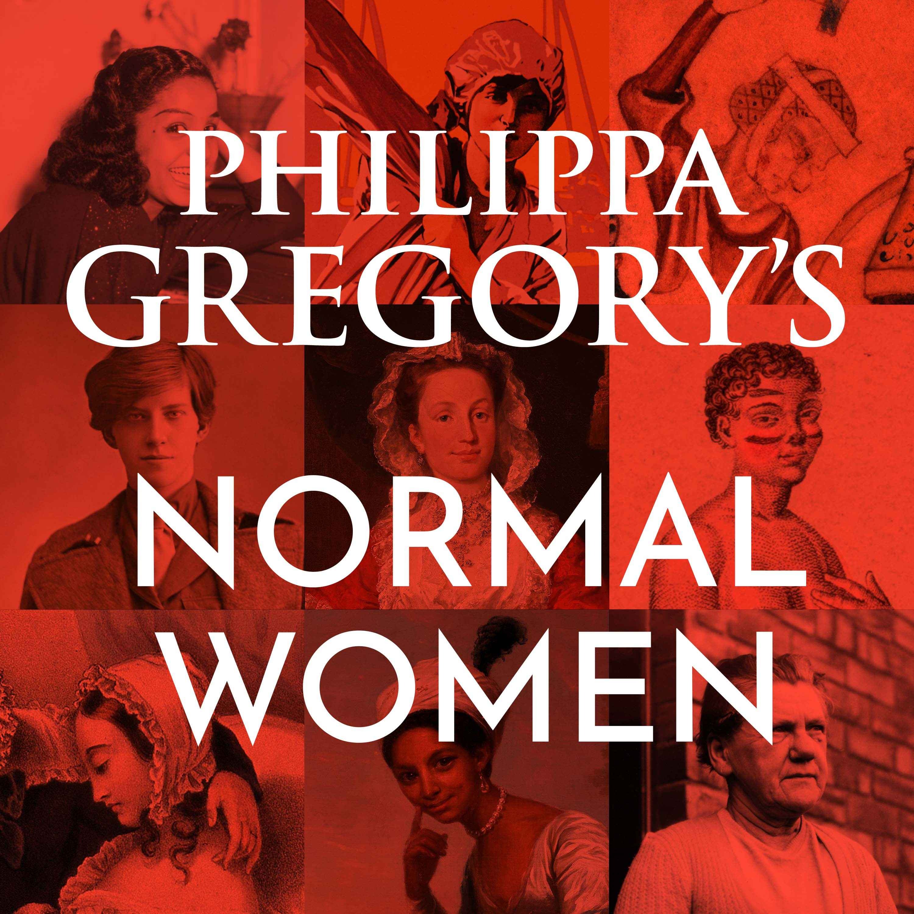 cover art for Philippa Gregory's Normal Women - Coming soon