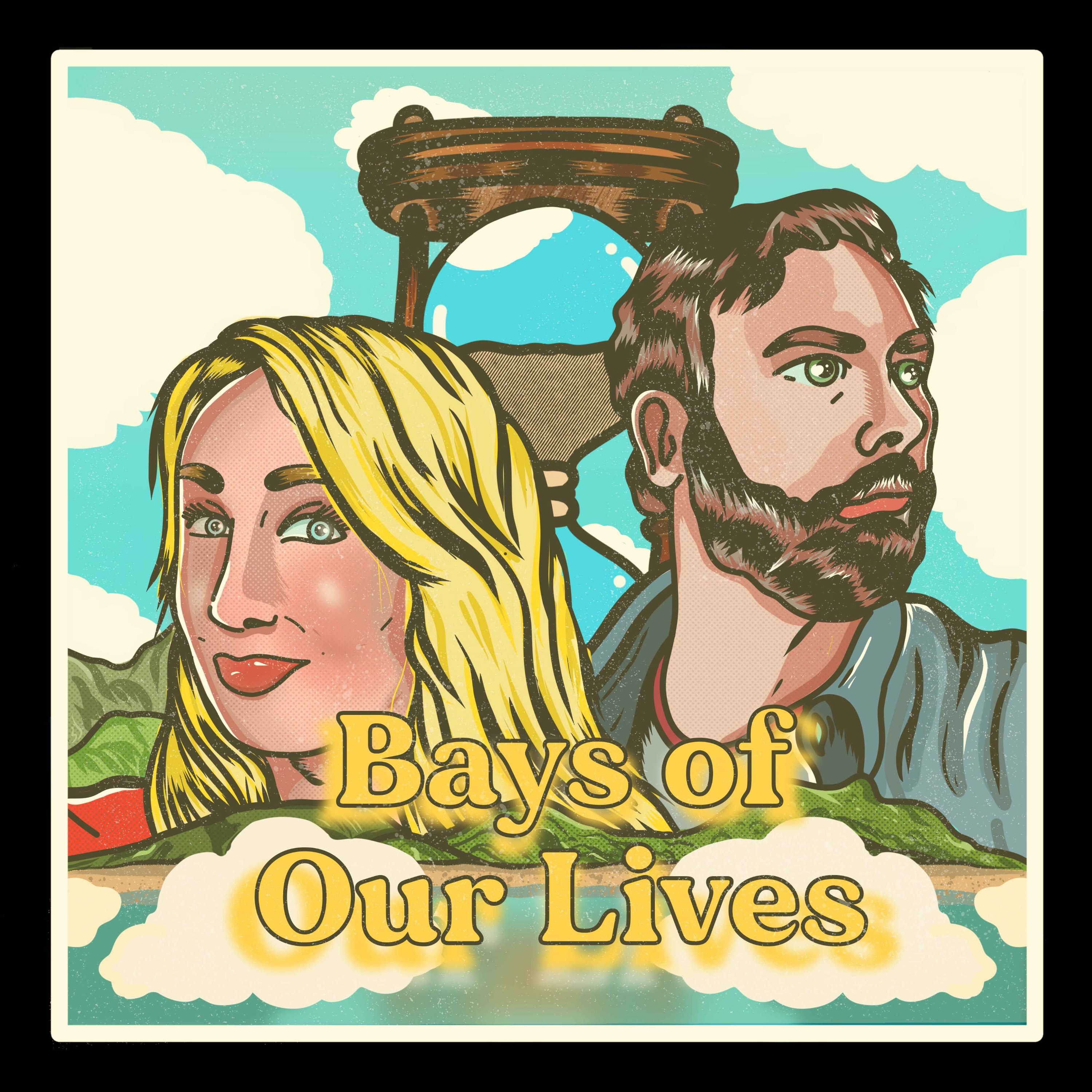 Bays of Our Lives