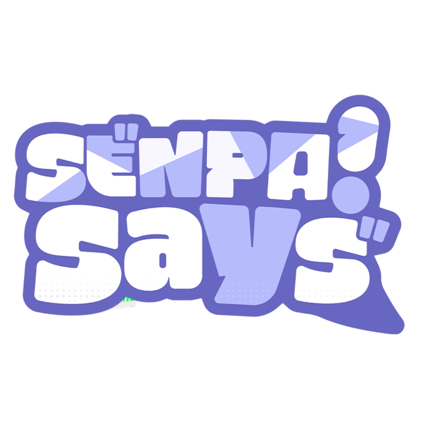 Senpai Says Podcast
