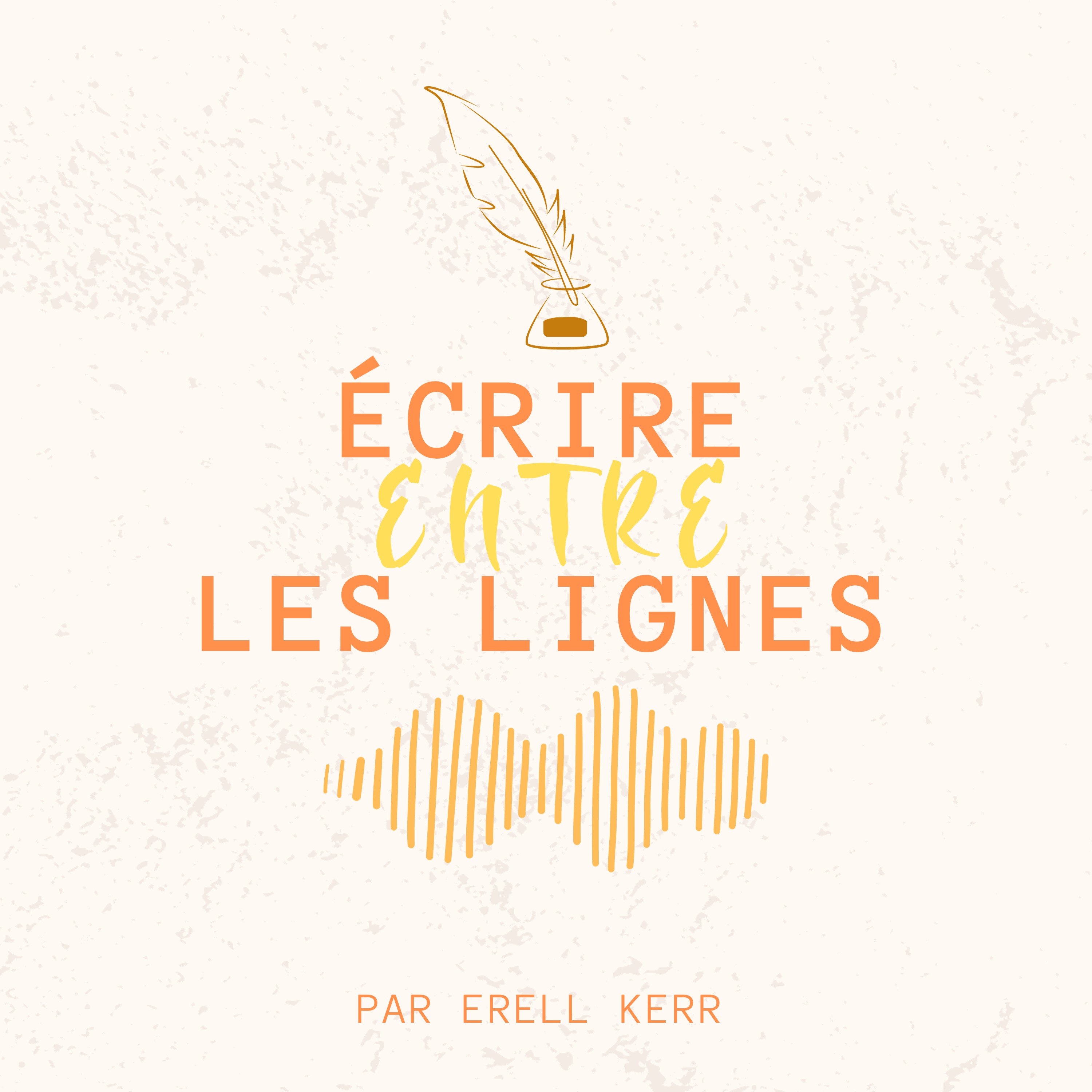 Écrire entre les Lignes podcast artwork