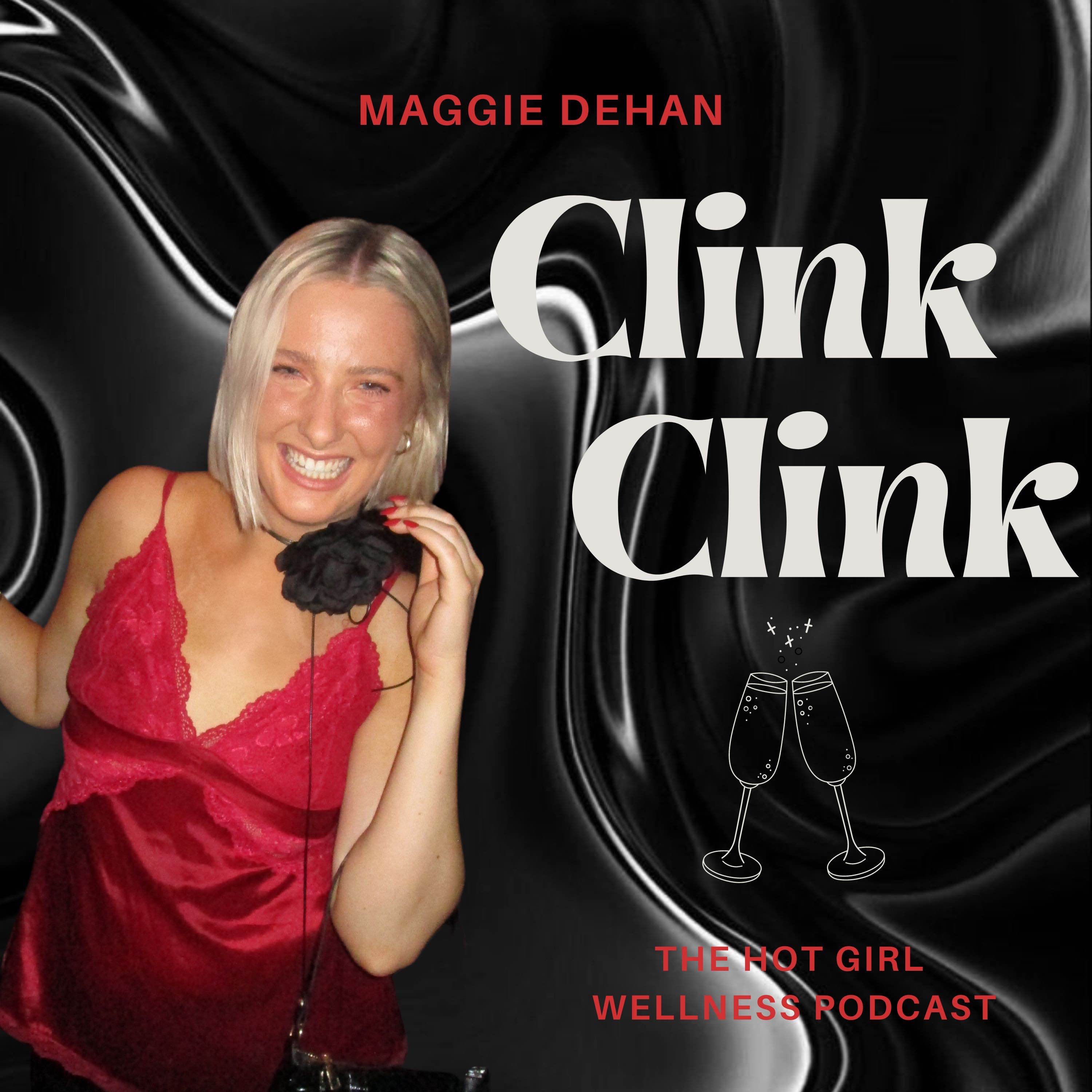 Clink Clink with Maggie Dehan podcast artwork