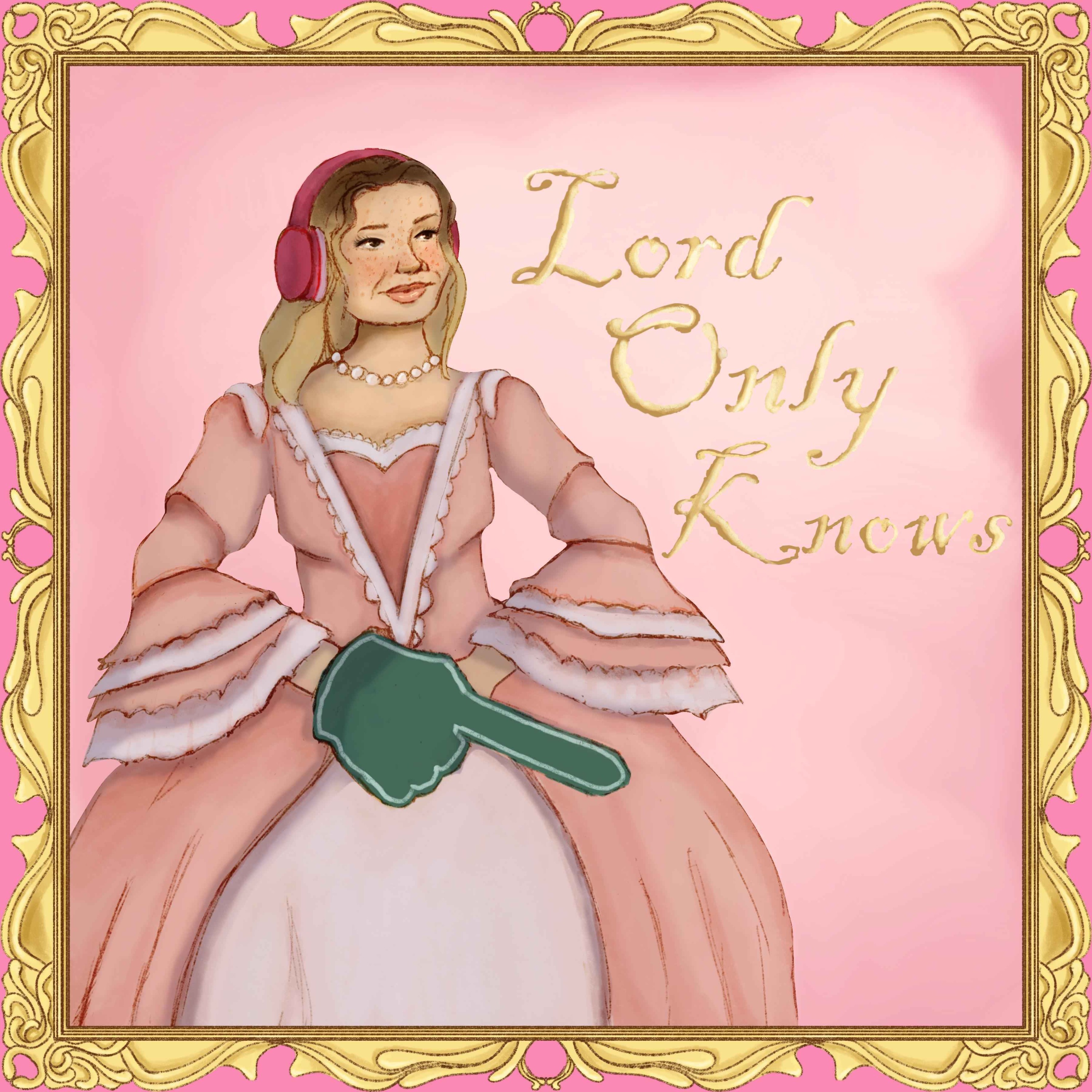 Lord Only Knows