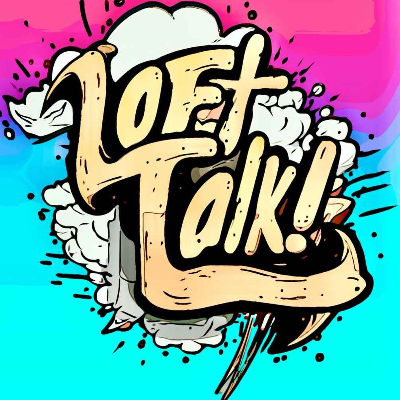 Loft Talk podcast artwork