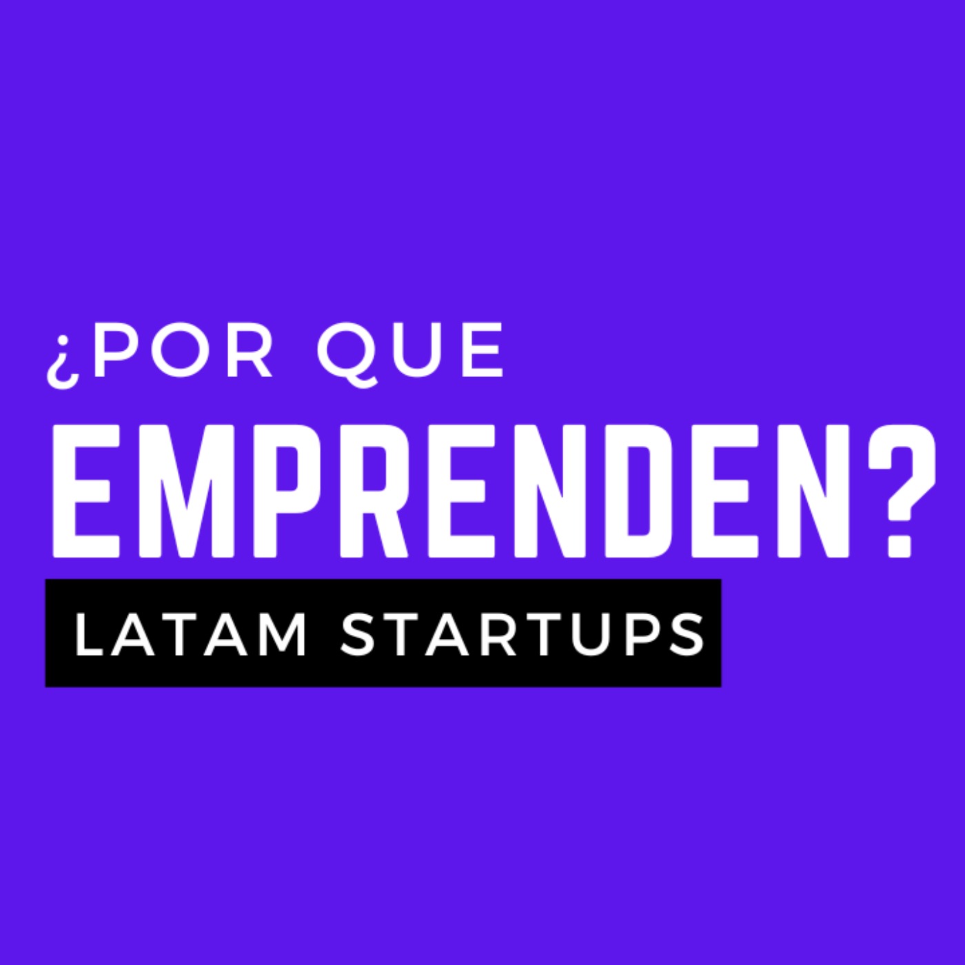 ¿Por qué emprenden?